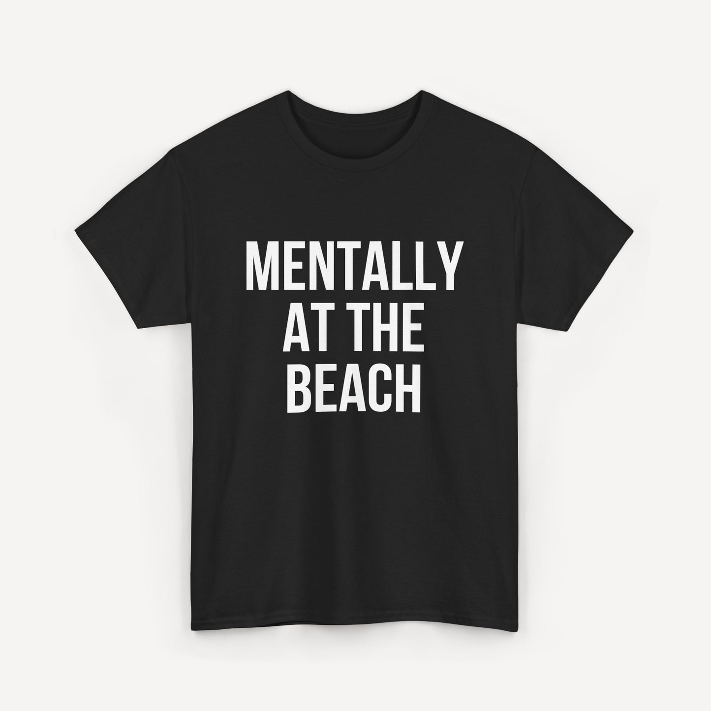 Mentally at the Beach - Funny Sayings for Men T-Shirts - Mens Unisex Cotton T-Shirt Graphic Printed Design Casual Short Sleeve Tee Tops