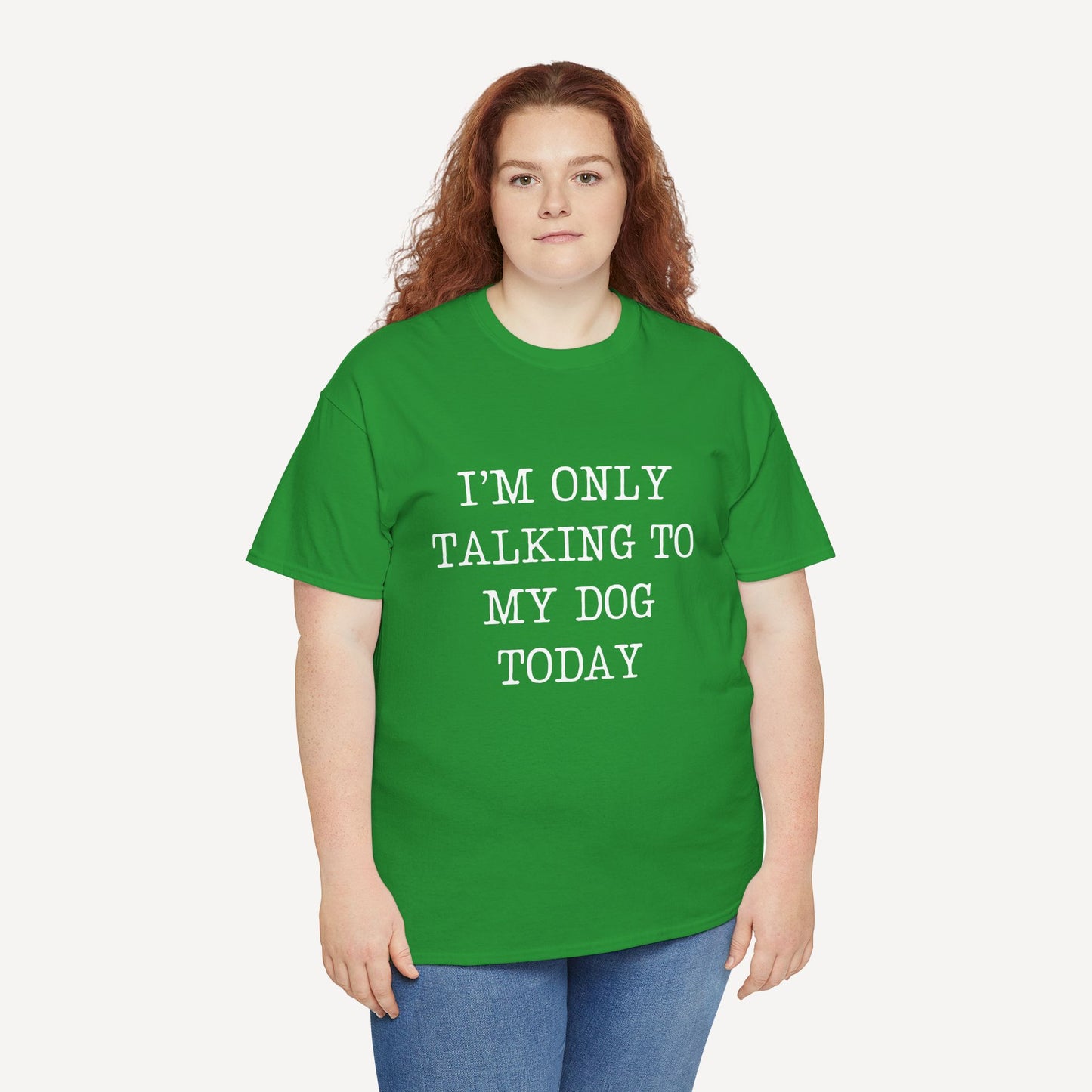 I’m Only Talking To My Dog Today - Funny Mom T-Shirt - Women's Unisex Cotton T-Shirt Graphic Printed Design Casual Short Sleeve Tee Tops