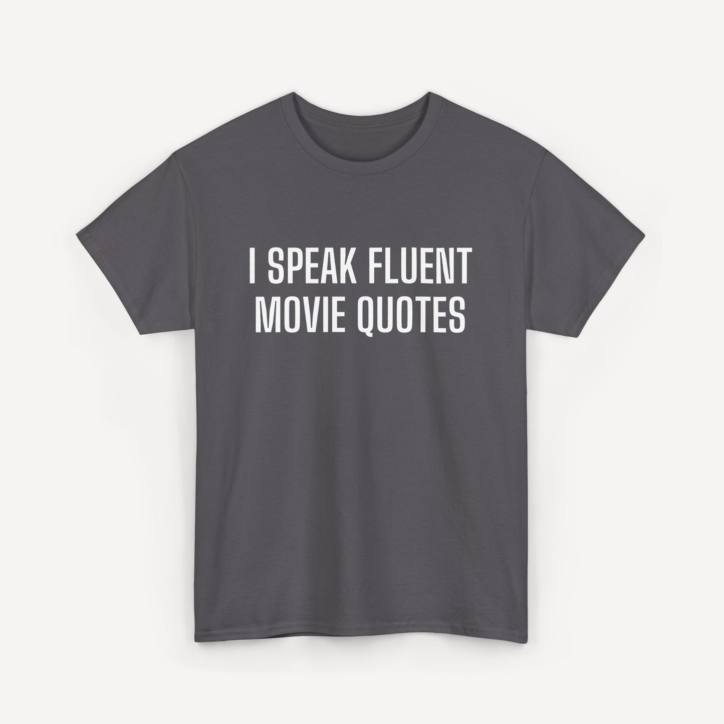 I Speak Fluent Movie Quotes - Funny Sayings for Men T-Shirts - Mens Unisex Cotton T-Shirt Graphic Printed Design Casual Short Sleeve Tee Tops