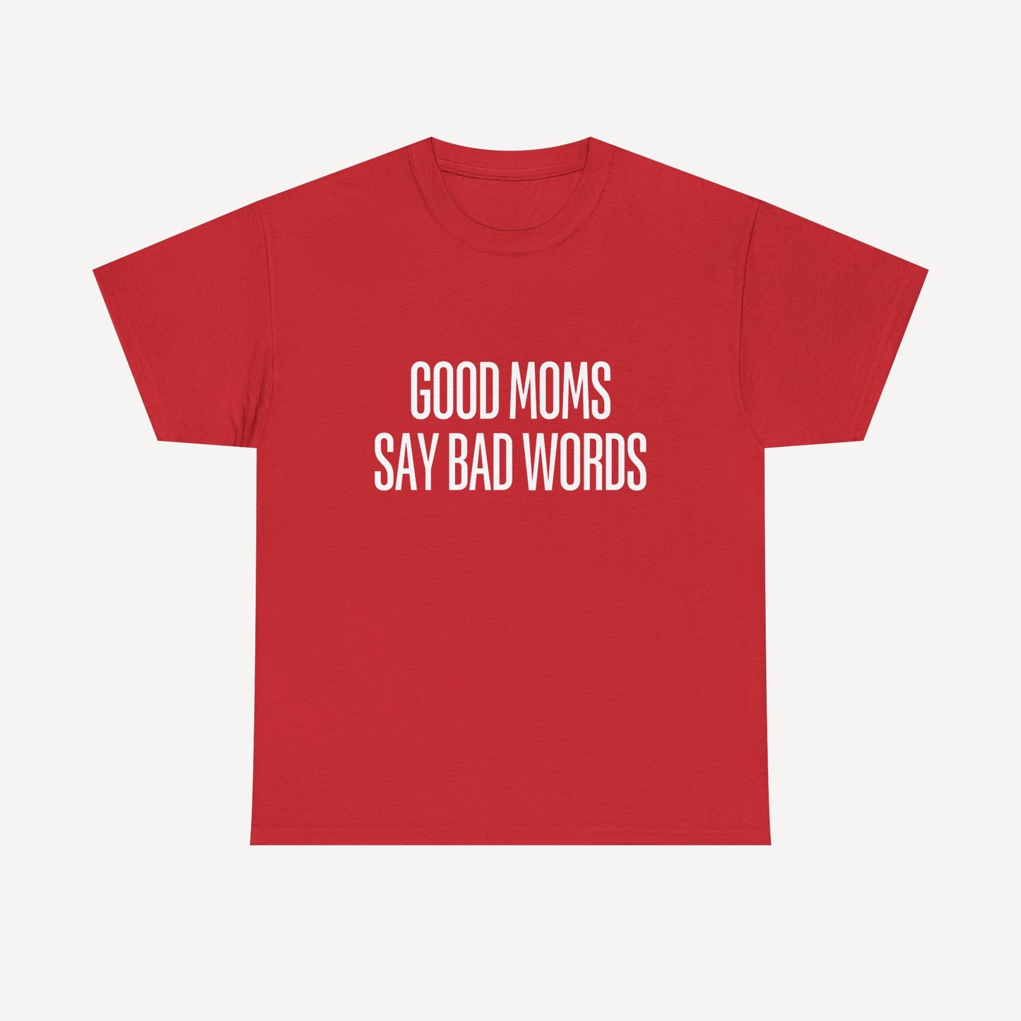 Good Moms Say Bad Words - Funny Mom T-Shirt - Women's Unisex Cotton T-Shirt Graphic Printed Design Casual Short Sleeve Tee Tops