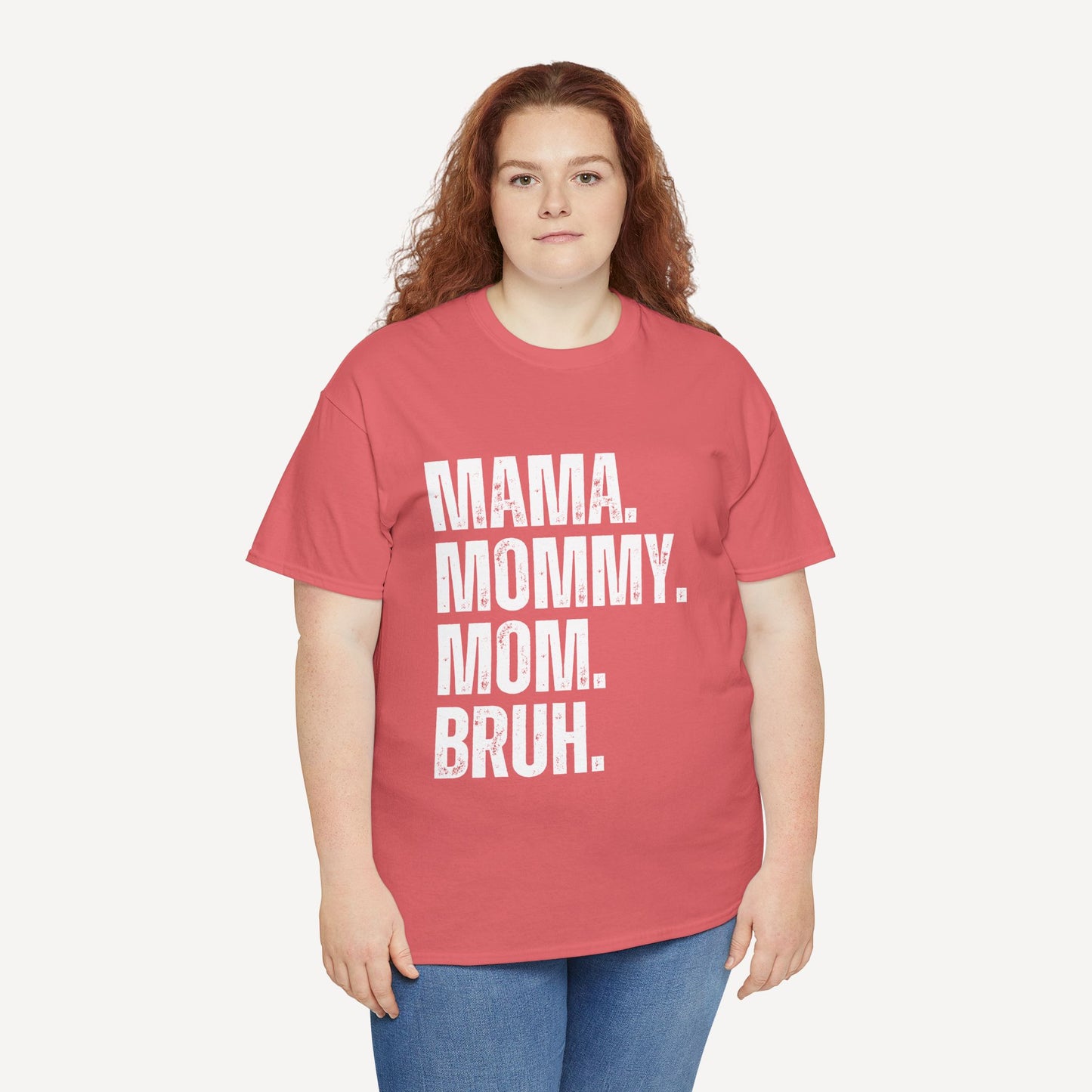 Mama. Mommy. Mom. Bruh. - Funny Mom T-Shirt - Women's Unisex Cotton T-Shirt Graphic Printed Design Casual Short Sleeve Tee Tops