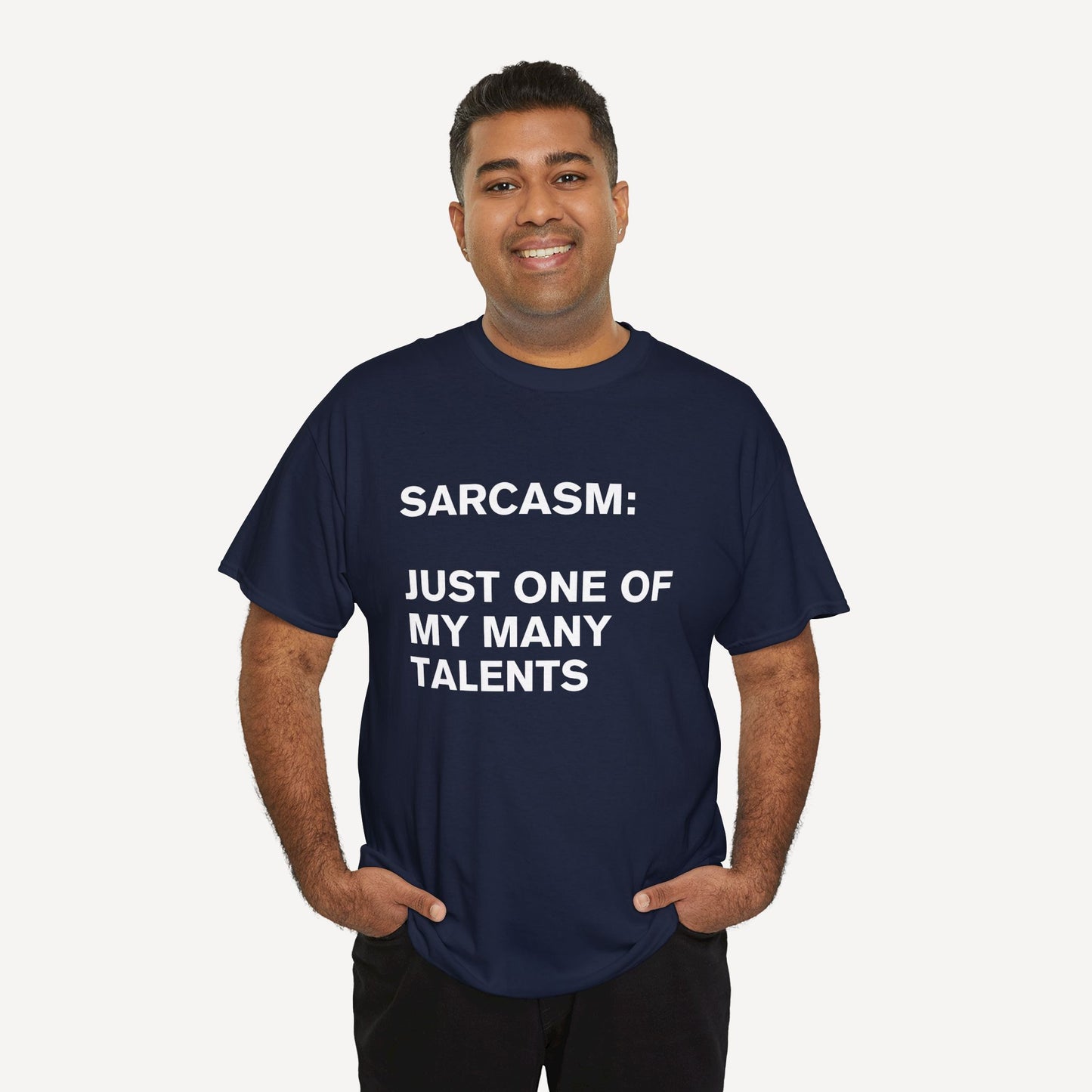 Sarcasm, Just One of My Many Talents - Funny Sayings for Men T-Shirts - Mens Unisex Cotton T-Shirt Graphic Printed Design Casual Short Sleeve Tee Tops