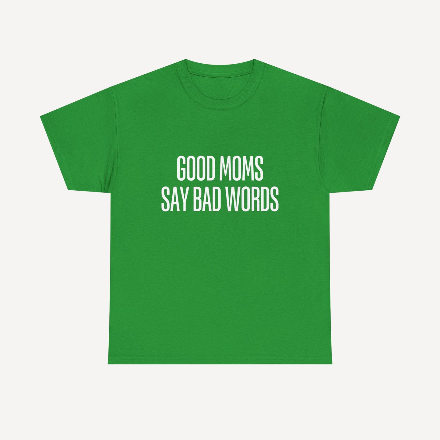Good Moms Say Bad Words - Funny Mom T-Shirt - Women's Unisex Cotton T-Shirt Graphic Printed Design Casual Short Sleeve Tee Tops