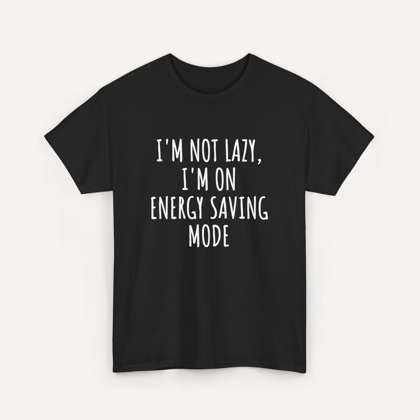 I'm Not Lazy, I'm on Energy Saving Mode - Funny Sayings for Men T-Shirts - Mens Unisex Cotton T-Shirt Graphic Printed Design Casual Short Sleeve Tee Tops