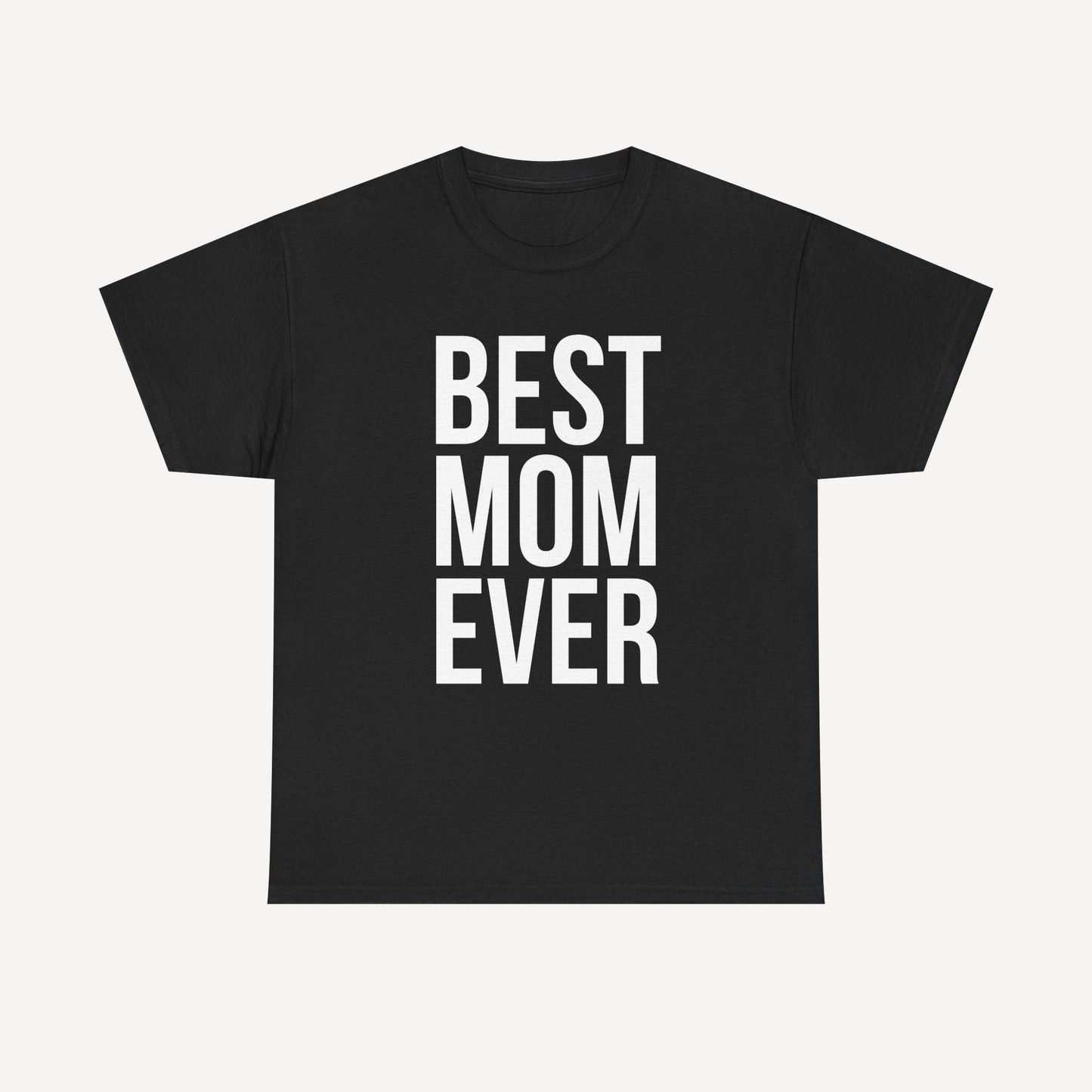 BEST MOM EVER - Funny Mom T-Shirt - Women's Unisex Cotton T-Shirt Graphic Printed Design Casual Short Sleeve Tee Tops