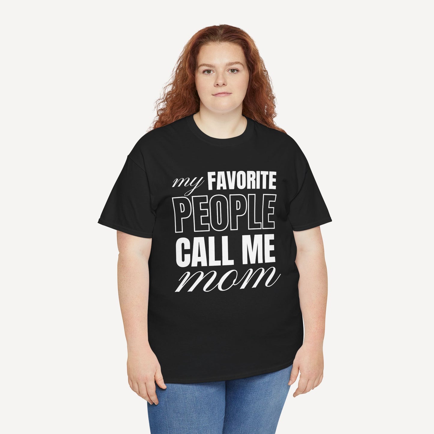 My Favourite People Call Me Mom - Funny Mom T-Shirt - Women's Unisex Cotton T-Shirt Graphic Printed Design Casual Short Sleeve Tee Tops