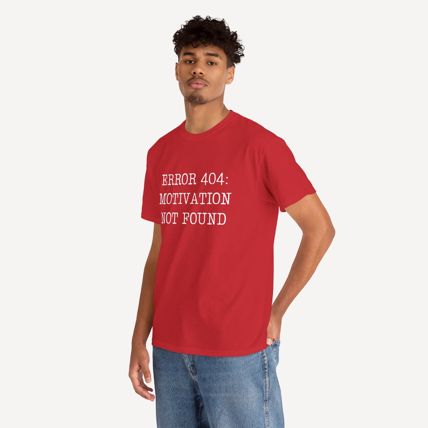 Error 404, Motivation Not Found - Funny Sayings for Men T-Shirts - Mens Unisex Cotton T-Shirt Graphic Printed Design Casual Short Sleeve Tee Tops