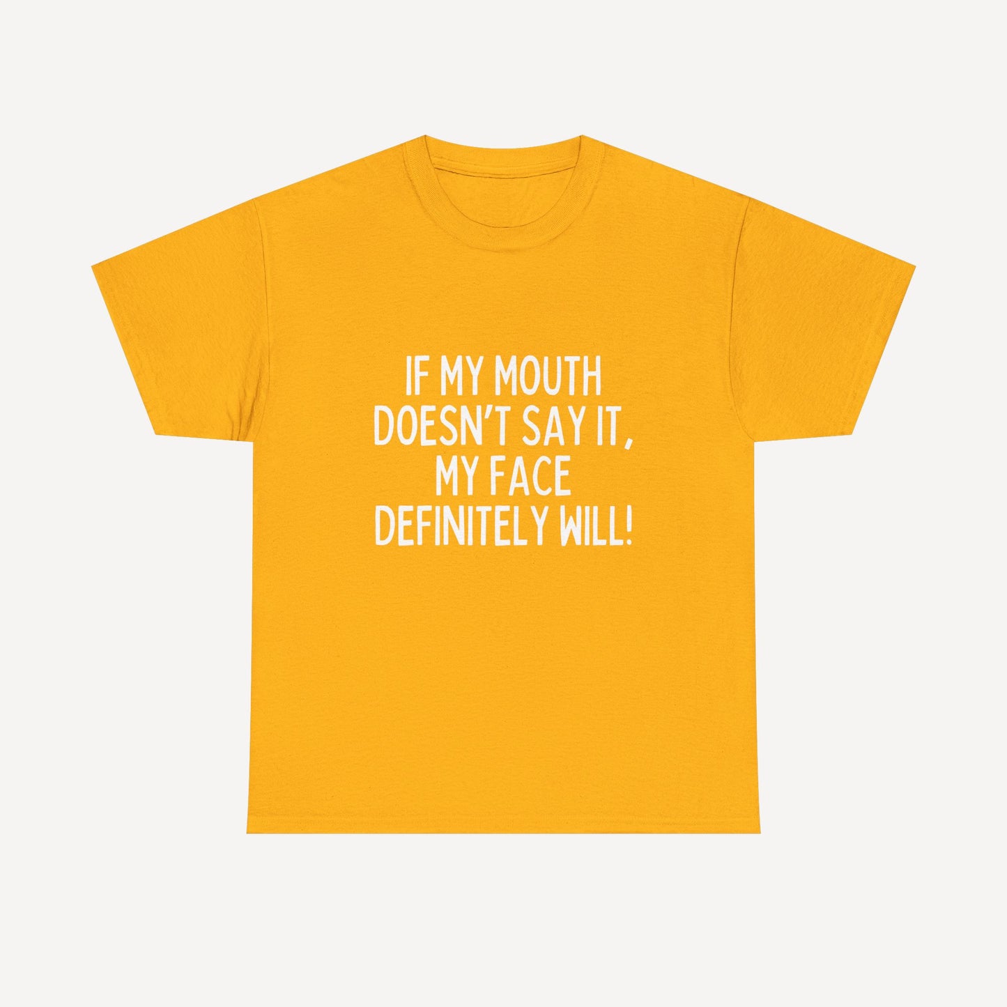 If My Mouth Doesn’T Say It, My Face Definitely Will! - Funny Mom T-Shirt - Women's Unisex Cotton T-Shirt Graphic Printed Design Casual Short Sleeve Tee Tops