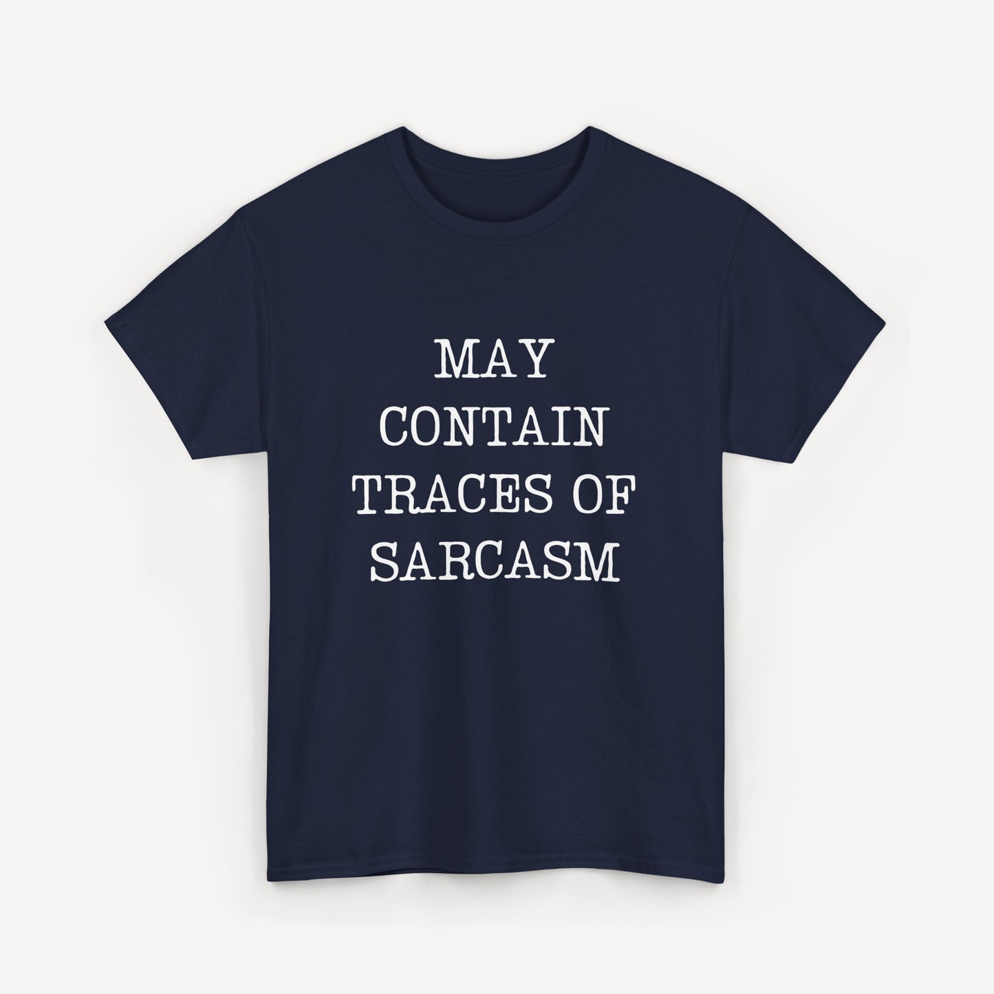 May Contain Traces of Sarcasm - Funny Sayings for Men T-Shirts - Mens Unisex Cotton T-Shirt Graphic Printed Design Casual Short Sleeve Tee Tops