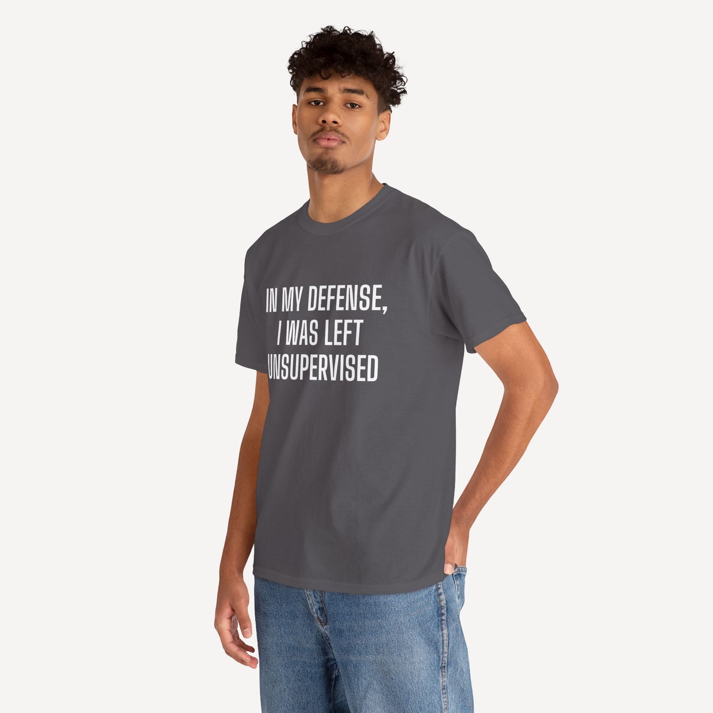 In My Defense, I Was Left Unsupervised - Funny Sayings for Men T-Shirts - Mens Unisex Cotton T-Shirt Graphic Printed Design Casual Short Sleeve Tee Tops