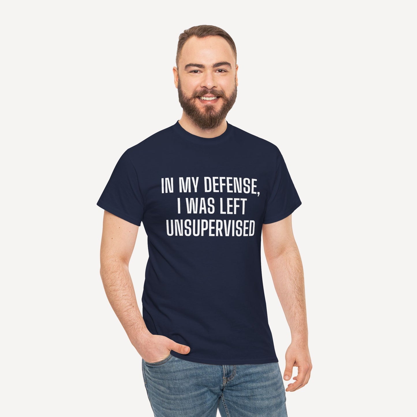 In My Defense, I Was Left Unsupervised - Funny Sayings for Men T-Shirts - Mens Unisex Cotton T-Shirt Graphic Printed Design Casual Short Sleeve Tee Tops