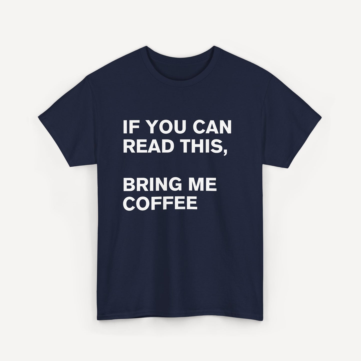 If You Can Read This, Bring Me Coffee - Funny Sayings for Men T-Shirts - Mens Unisex Cotton T-Shirt Graphic Printed Design Casual Short Sleeve Tee Tops
