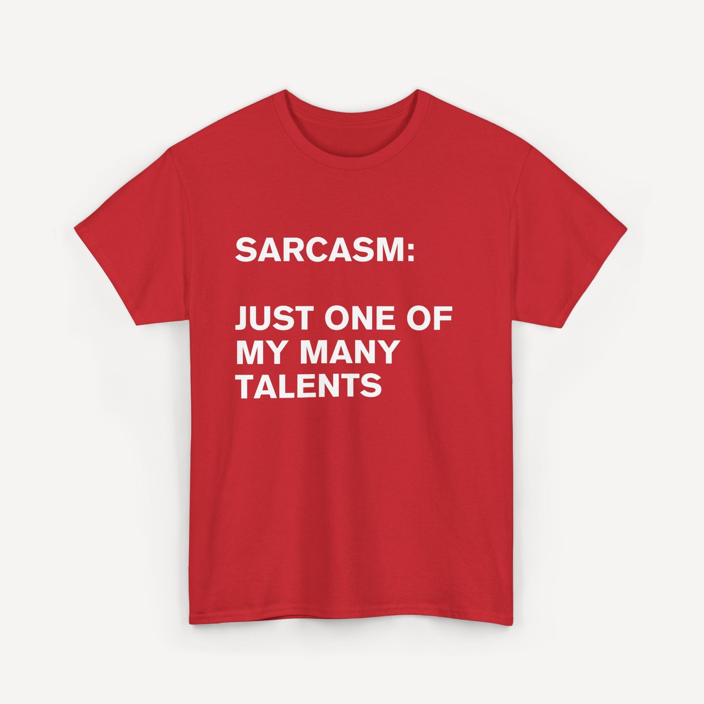 Sarcasm, Just One of My Many Talents - Funny Sayings for Men T-Shirts - Mens Unisex Cotton T-Shirt Graphic Printed Design Casual Short Sleeve Tee Tops