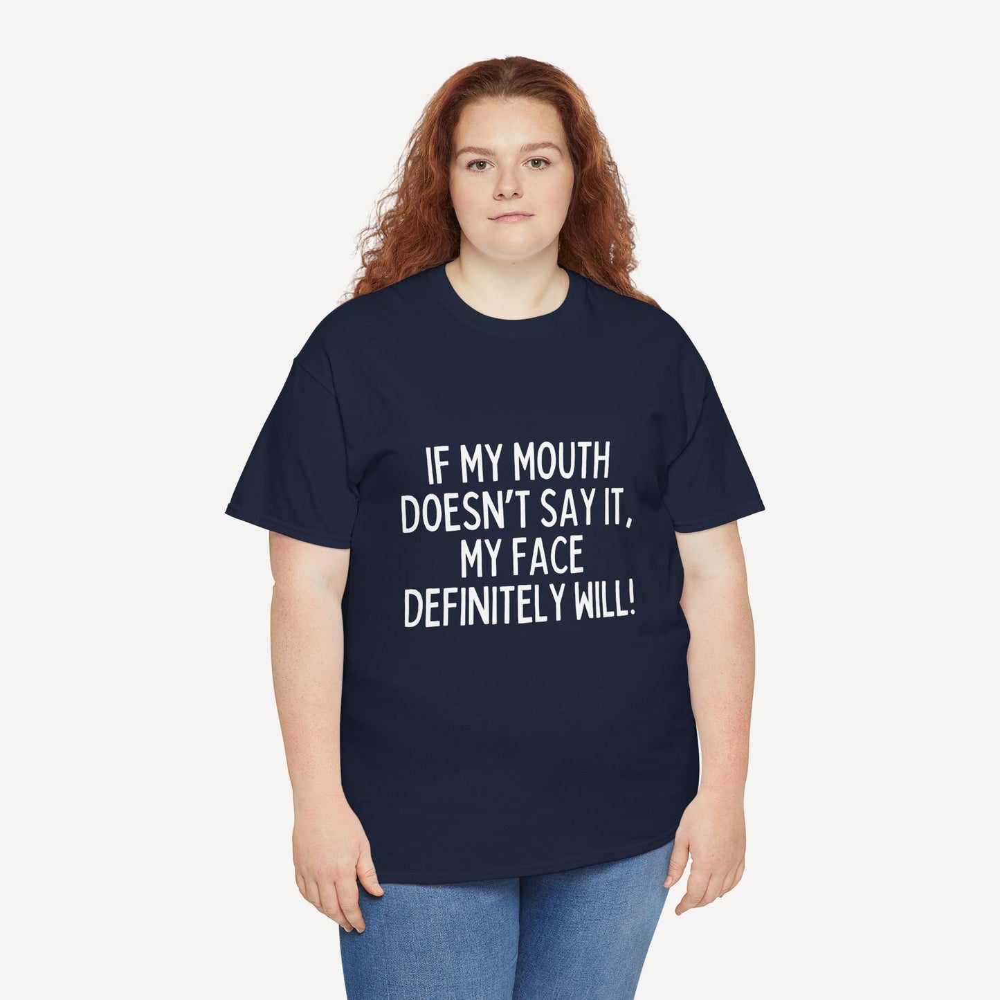 If My Mouth Doesn’T Say It, My Face Definitely Will! - Funny Mom T-Shirt - Women's Unisex Cotton T-Shirt Graphic Printed Design Casual Short Sleeve Tee Tops