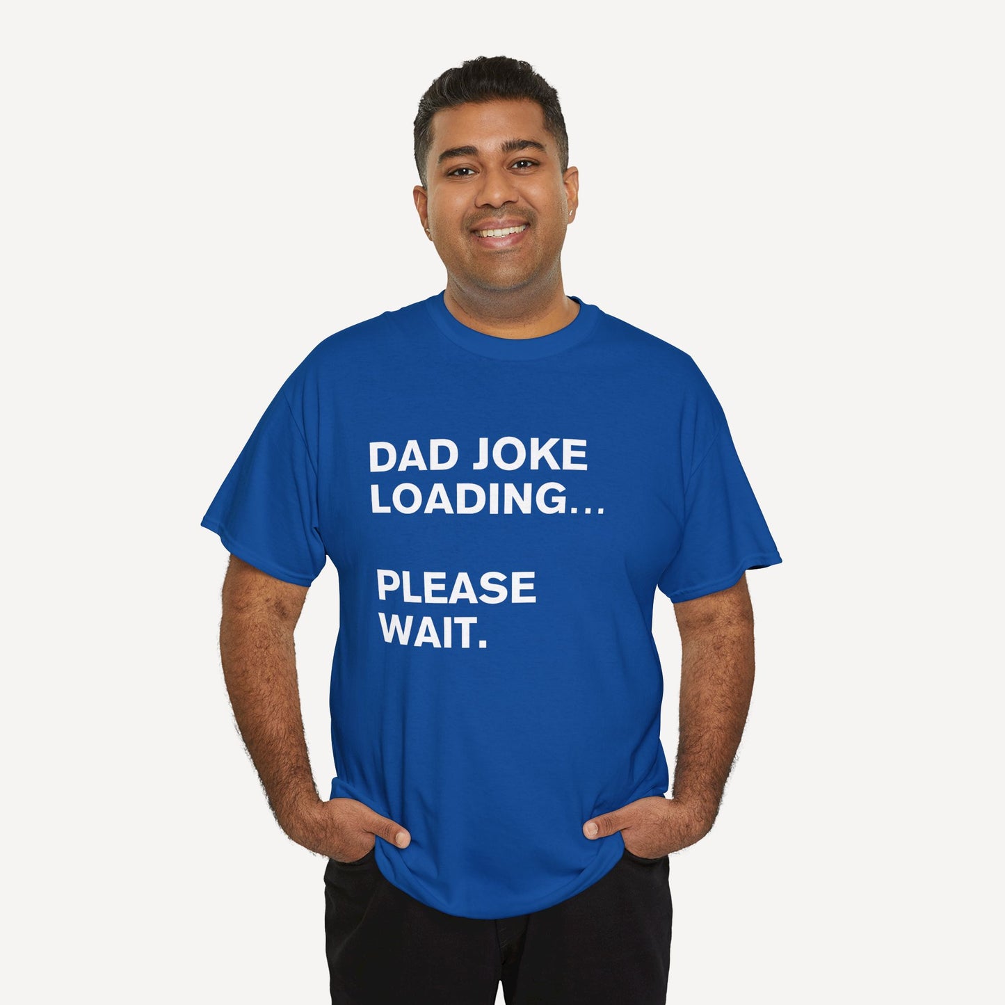 Dad joke loading… please wait. - Funny Sayings for Men T-Shirts - Mens Unisex Cotton T-Shirt Graphic Printed Design Casual Short Sleeve Tee Tops