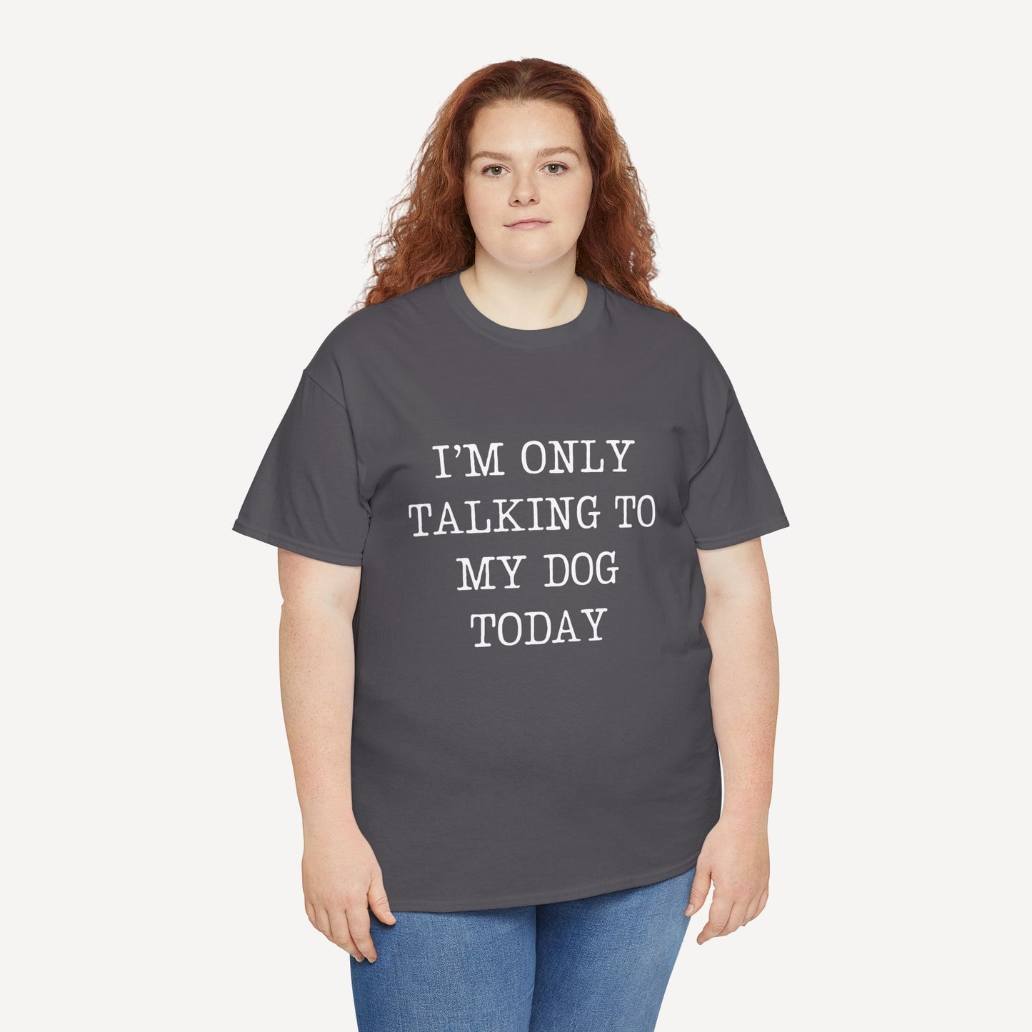 I’m Only Talking To My Dog Today - Funny Mom T-Shirt - Women's Unisex Cotton T-Shirt Graphic Printed Design Casual Short Sleeve Tee Tops