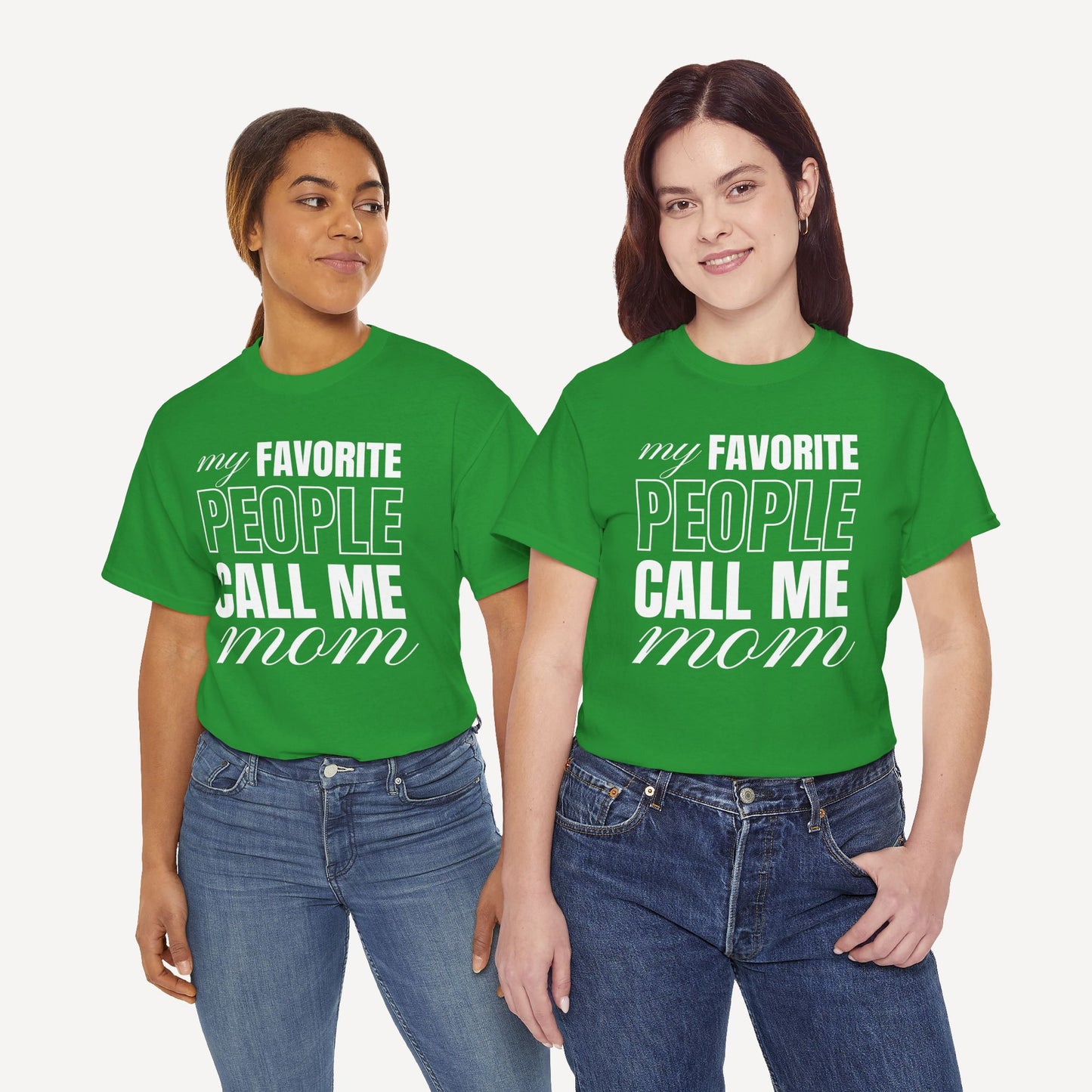 My Favourite People Call Me Mom - Funny Mom T-Shirt - Women's Unisex Cotton T-Shirt Graphic Printed Design Casual Short Sleeve Tee Tops