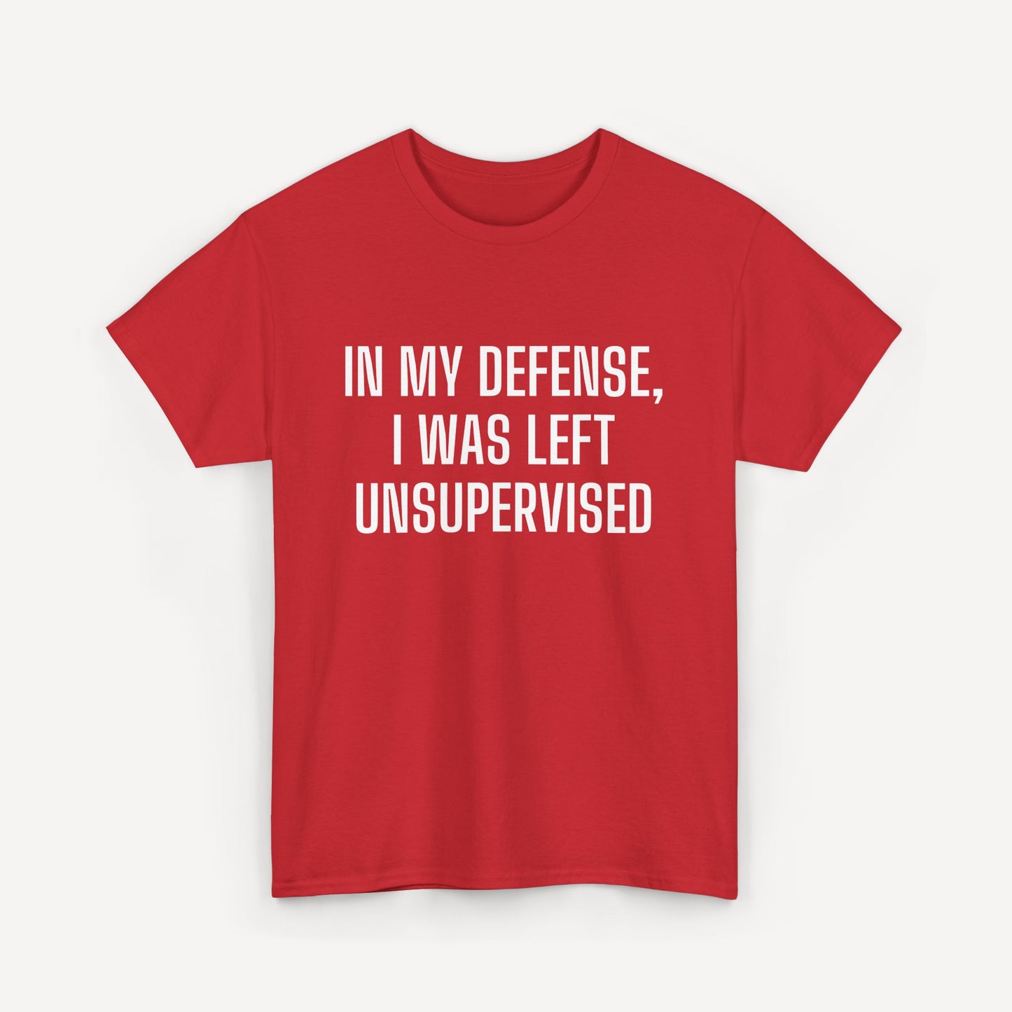 In My Defense, I Was Left Unsupervised - Funny Sayings for Men T-Shirts - Mens Unisex Cotton T-Shirt Graphic Printed Design Casual Short Sleeve Tee Tops