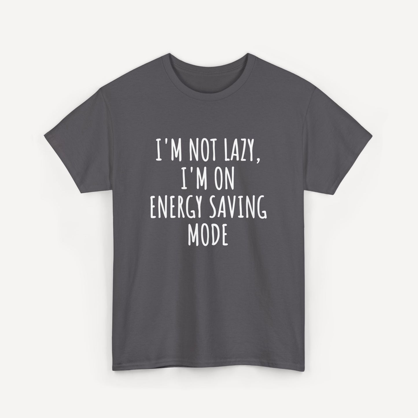I'm Not Lazy, I'm on Energy Saving Mode - Funny Sayings for Men T-Shirts - Mens Unisex Cotton T-Shirt Graphic Printed Design Casual Short Sleeve Tee Tops