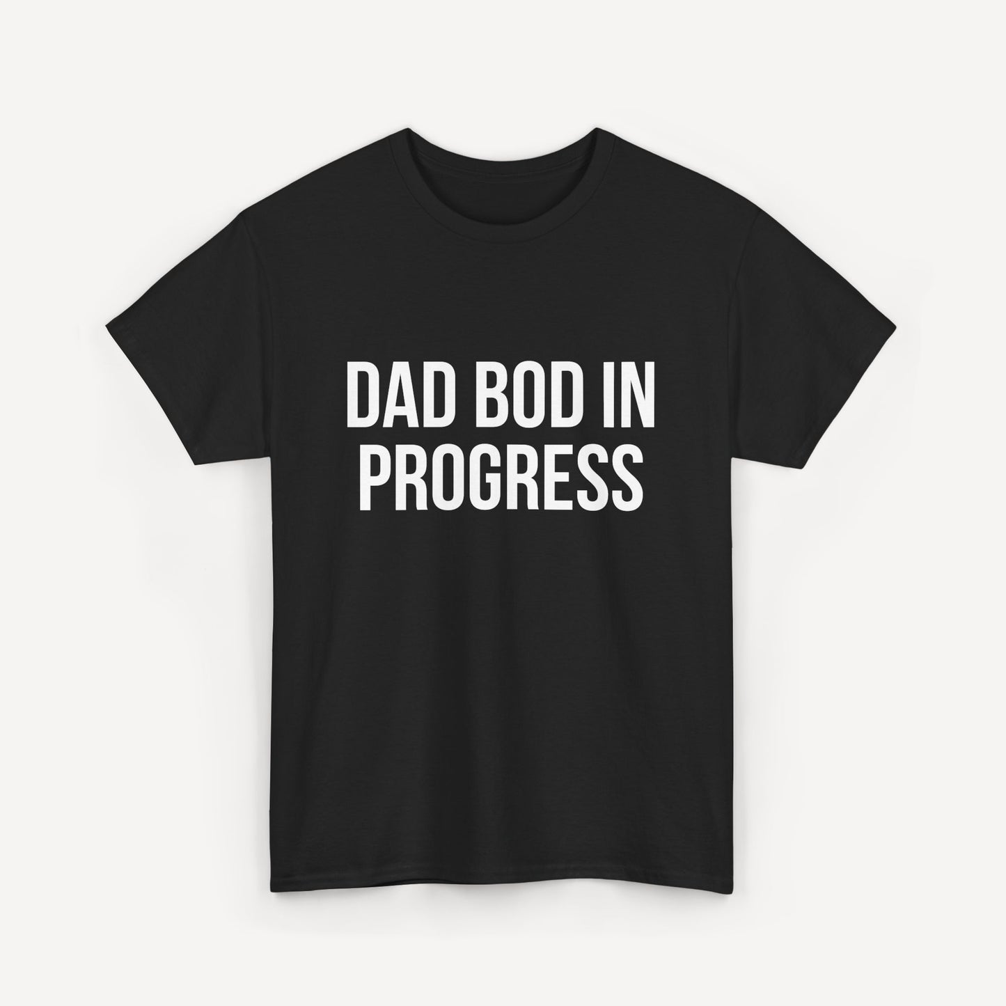 Dad Bod in Progress - Funny Sayings for Men T-Shirts - Mens Unisex Cotton T-Shirt Graphic Printed Design Casual Short Sleeve Tee Tops