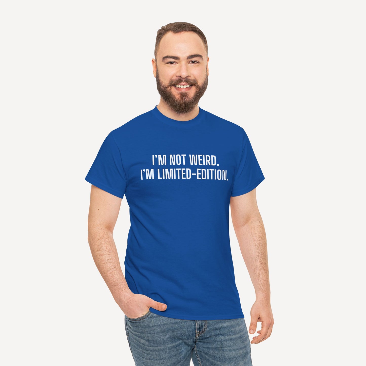 I’m not weird. I’m limited-edition. - Funny Sayings for Men T-Shirts - Mens Unisex Cotton T-Shirt Graphic Printed Design Casual Short Sleeve Tee Tops