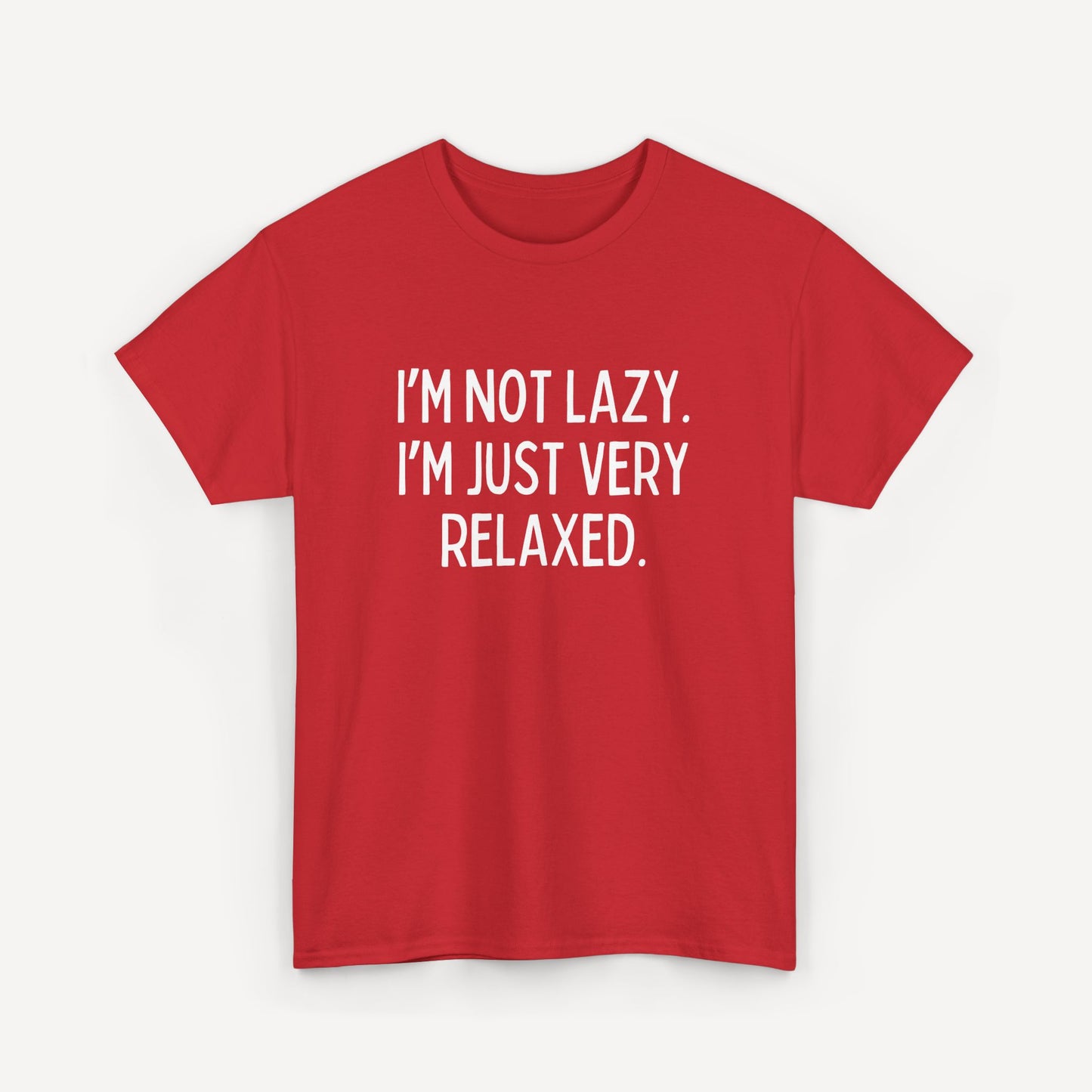 I’m not lazy. I’m just very relaxed. - Funny Sayings for Men T-Shirts - Mens Unisex Cotton T-Shirt Graphic Printed Design Casual Short Sleeve Tee Tops