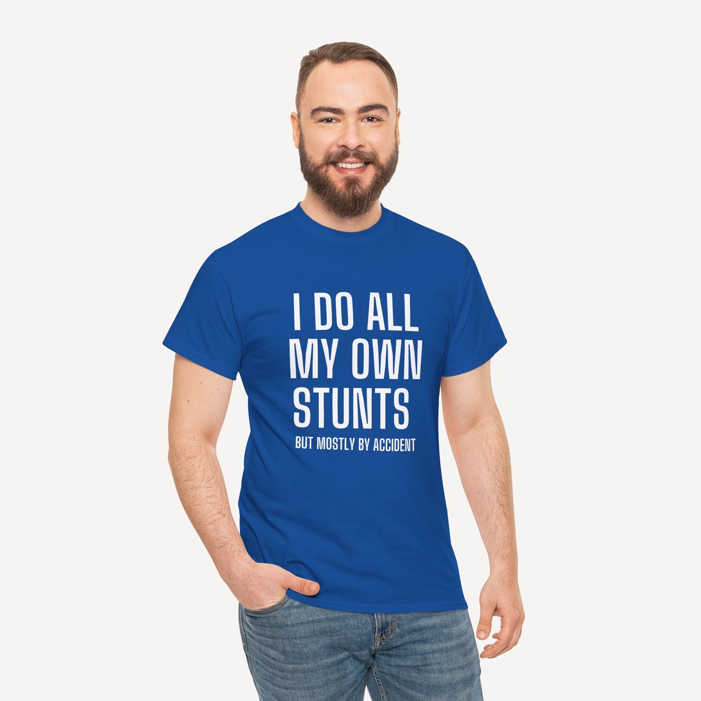 I Do All My Own Stunts (But Mostly by Accident) - Funny Sayings for Men T-Shirts - Mens Unisex Cotton T-Shirt Graphic Printed Design Casual Short Sleeve Tee Tops