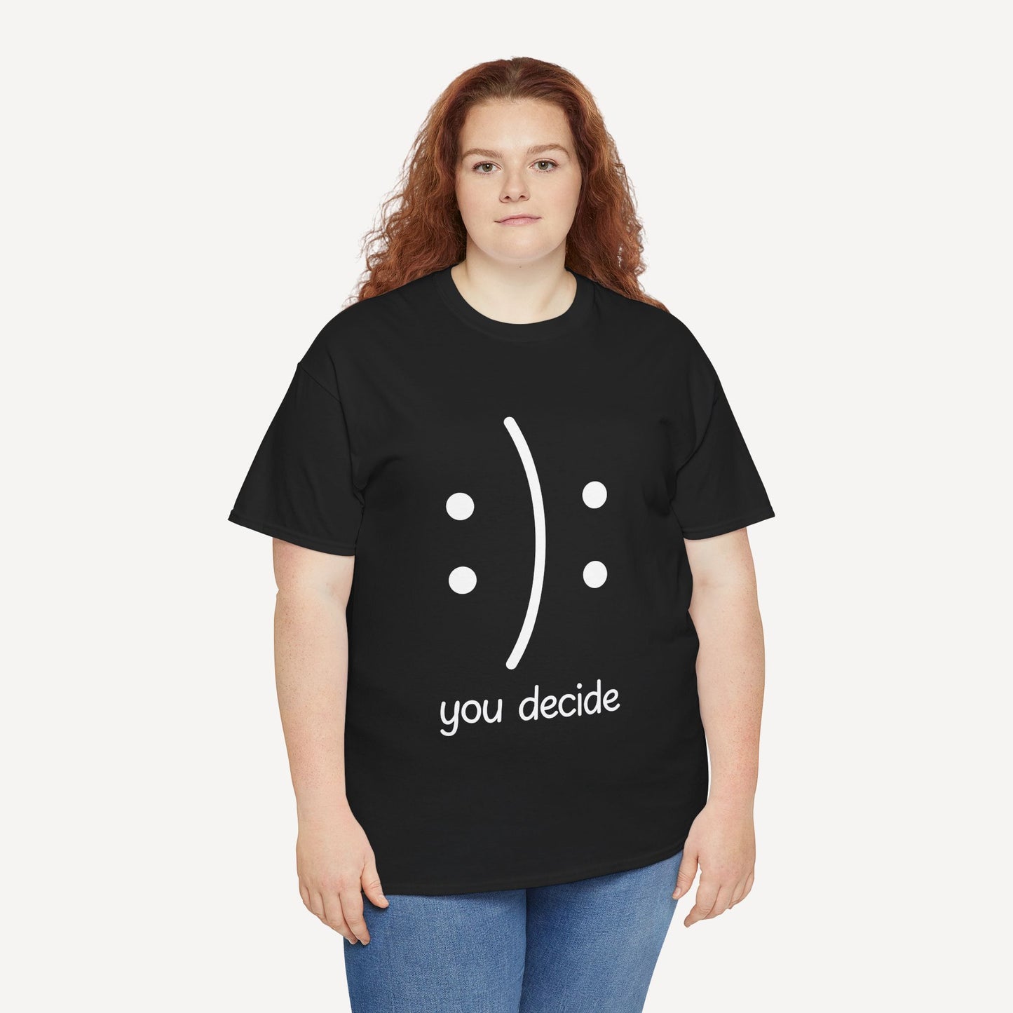 You Decide Happy Face - Funny Mom T-Shirt - Women's Unisex Cotton T-Shirt Graphic Printed Design Casual Short Sleeve Tee Tops