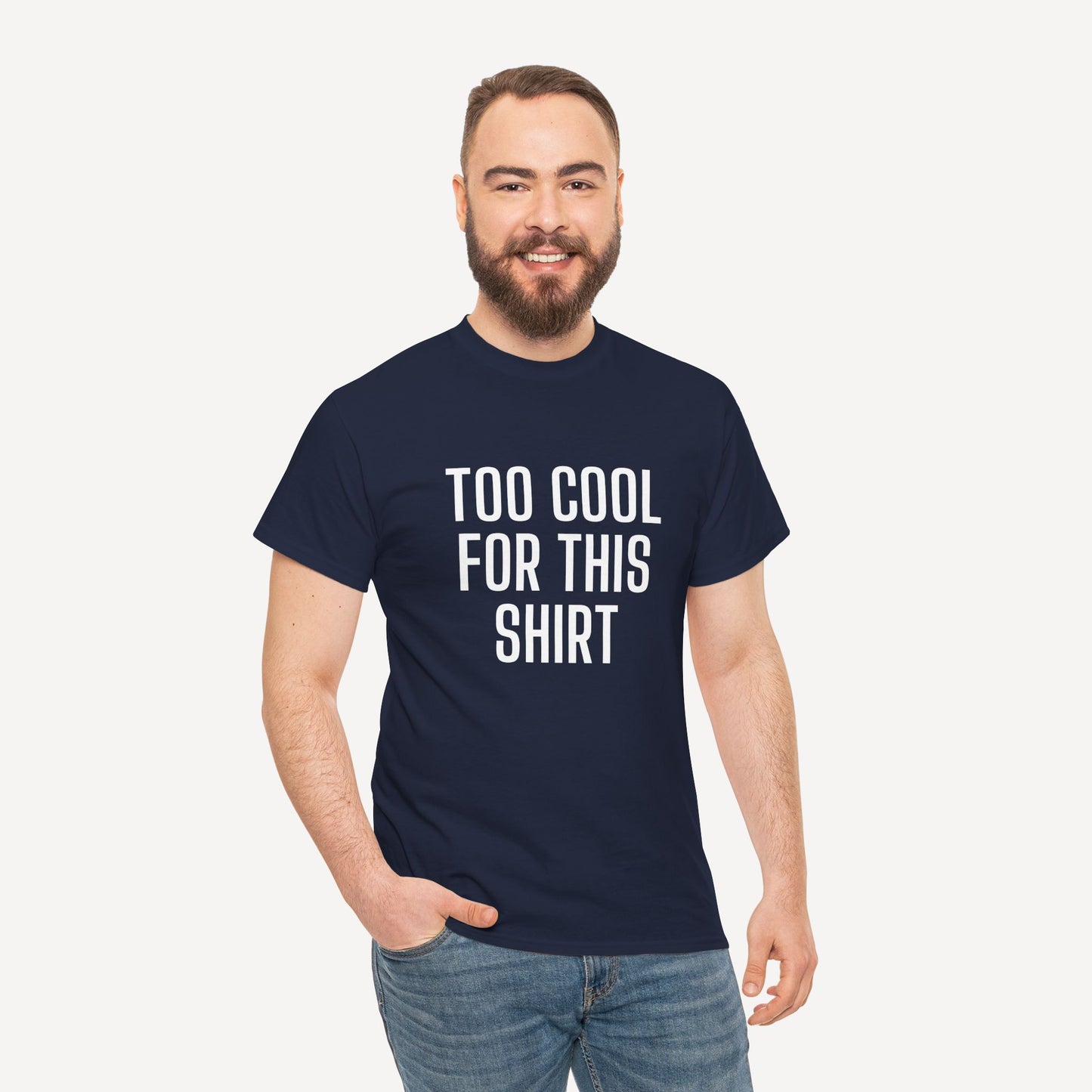 Too Cool for This Shirt - Funny Sayings for Men T-Shirts - Mens Unisex Cotton T-Shirt Graphic Printed Design Casual Short Sleeve Tee Tops