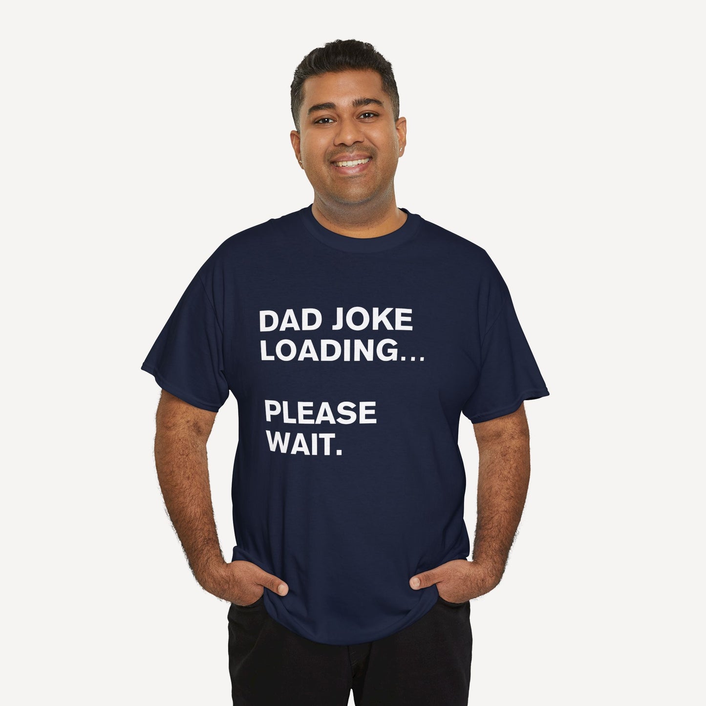 Dad joke loading… please wait. - Funny Sayings for Men T-Shirts - Mens Unisex Cotton T-Shirt Graphic Printed Design Casual Short Sleeve Tee Tops