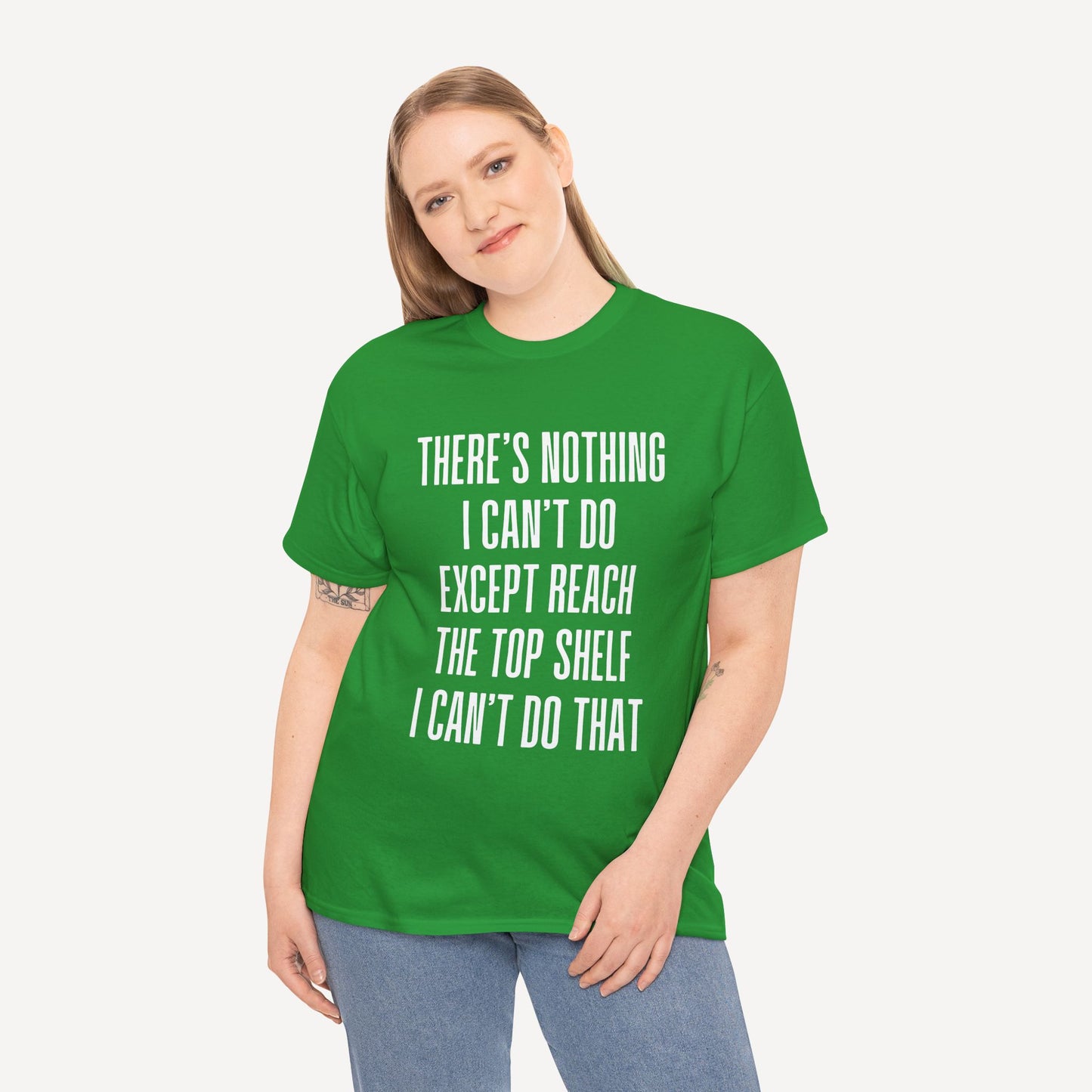 There’s Nothing I Can’t Do Except Reach The Top Shelf I Can’t Do That - Funny Mom T-Shirt - Women's Unisex Cotton T-Shirt Graphic Printed Design Casual Short Sleeve Tee Tops