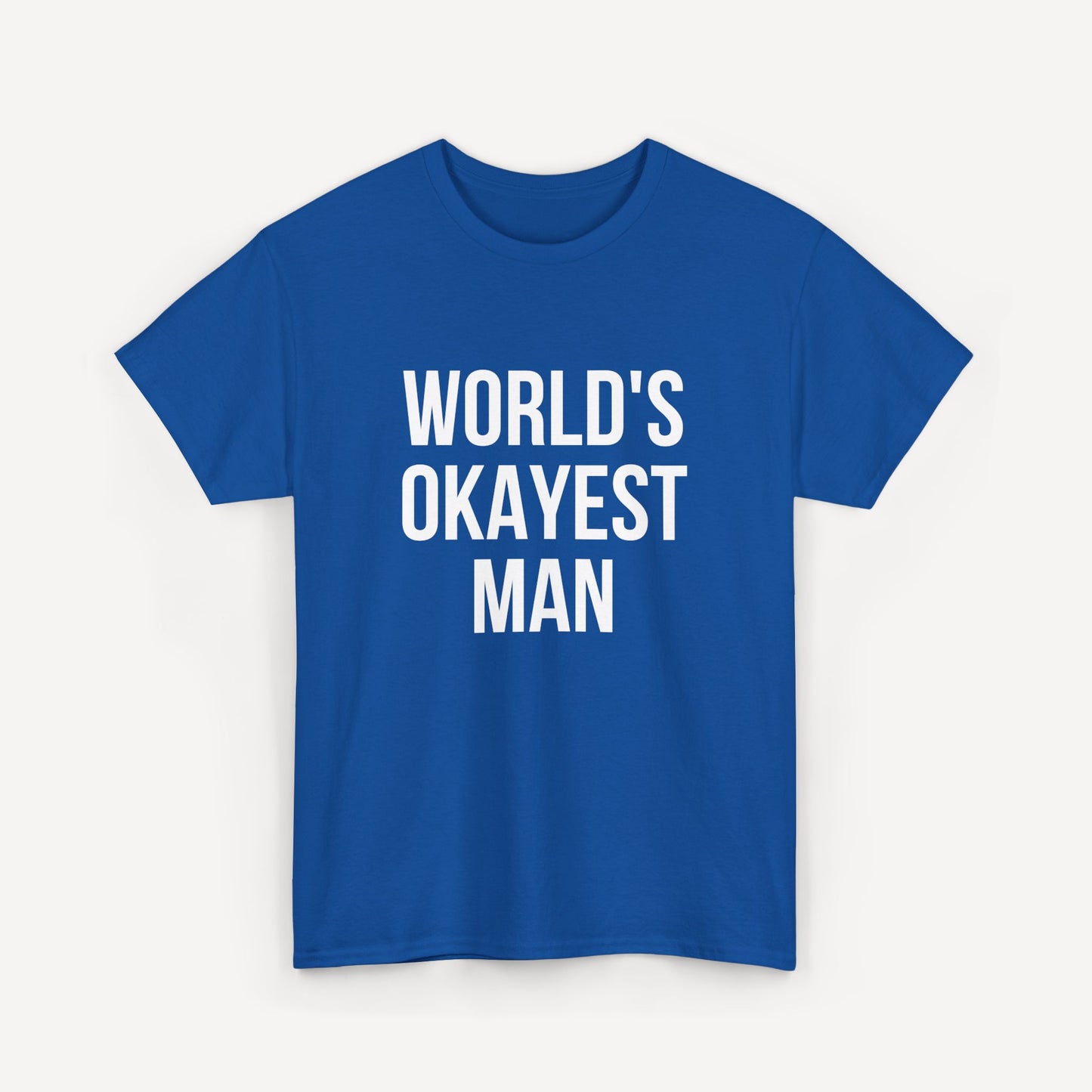 World's Okayest Man - Funny Sayings for Men T-Shirts - Mens Unisex Cotton T-Shirt Graphic Printed Design Casual Short Sleeve Tee Tops