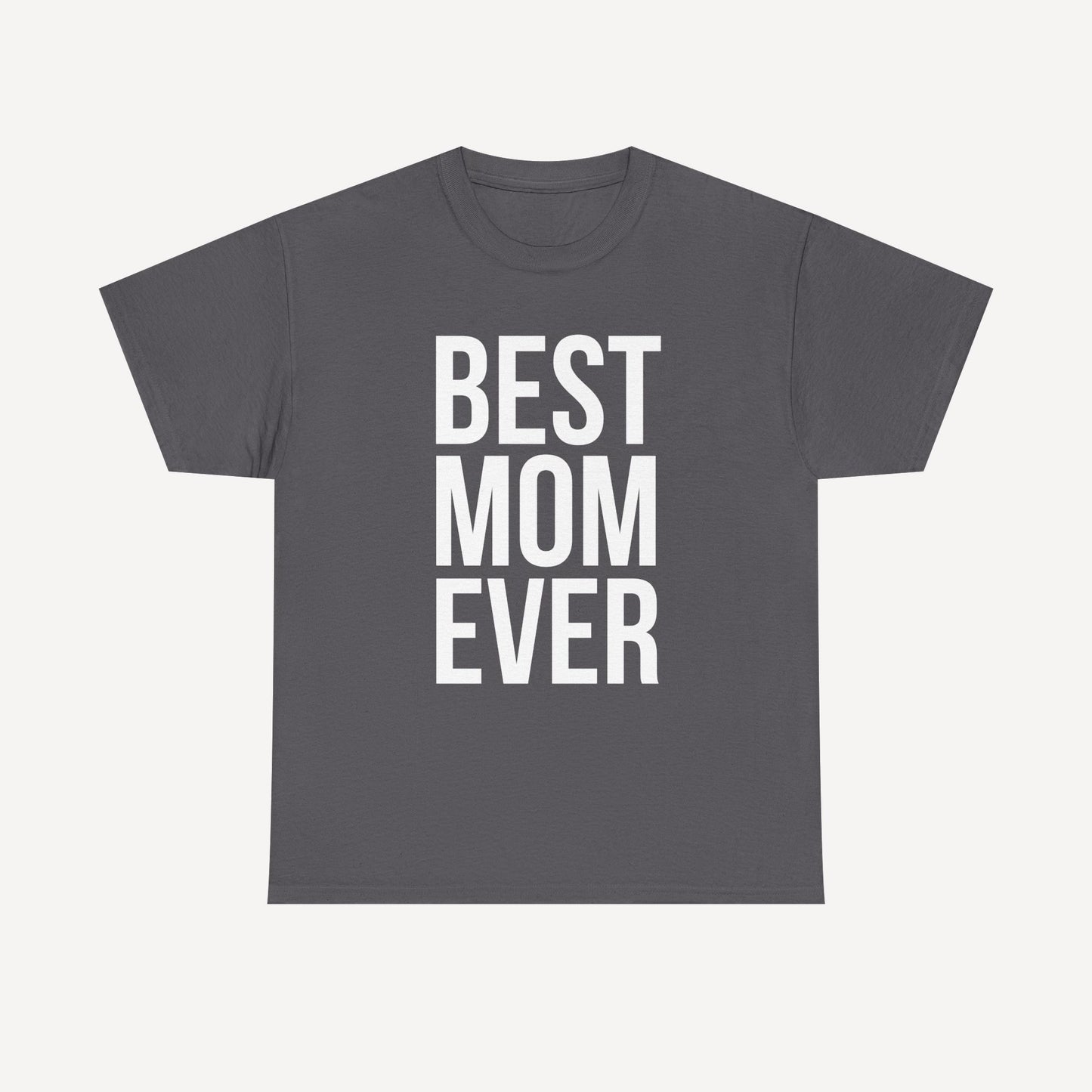 BEST MOM EVER - Funny Mom T-Shirt - Women's Unisex Cotton T-Shirt Graphic Printed Design Casual Short Sleeve Tee Tops