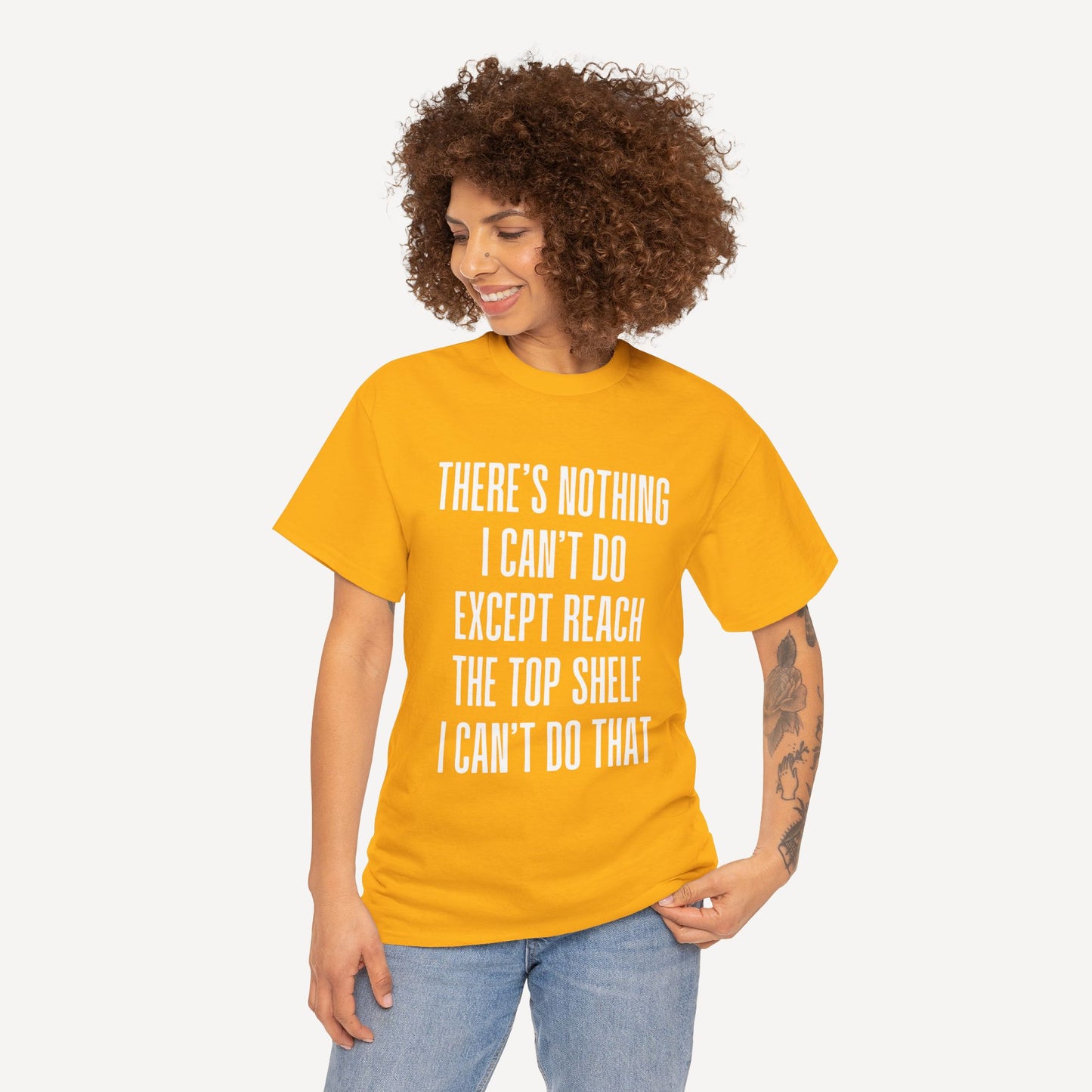 There’s Nothing I Can’t Do Except Reach The Top Shelf I Can’t Do That - Funny Mom T-Shirt - Women's Unisex Cotton T-Shirt Graphic Printed Design Casual Short Sleeve Tee Tops