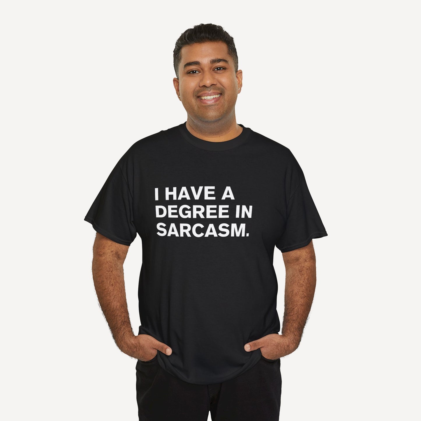 I have a degree in sarcasm. - Funny Sayings for Men T-Shirts - Mens Unisex Cotton T-Shirt Graphic Printed Design Casual Short Sleeve Tee Tops