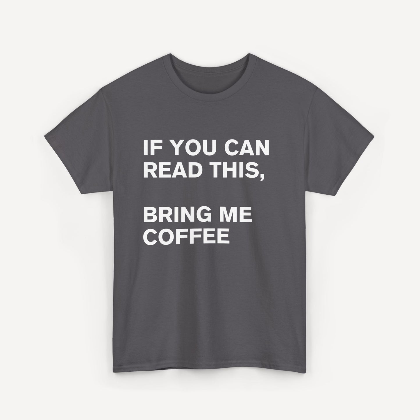 If You Can Read This, Bring Me Coffee - Funny Sayings for Men T-Shirts - Mens Unisex Cotton T-Shirt Graphic Printed Design Casual Short Sleeve Tee Tops