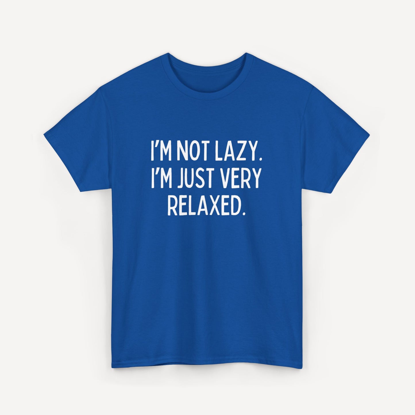 I’m not lazy. I’m just very relaxed. - Funny Sayings for Men T-Shirts - Mens Unisex Cotton T-Shirt Graphic Printed Design Casual Short Sleeve Tee Tops