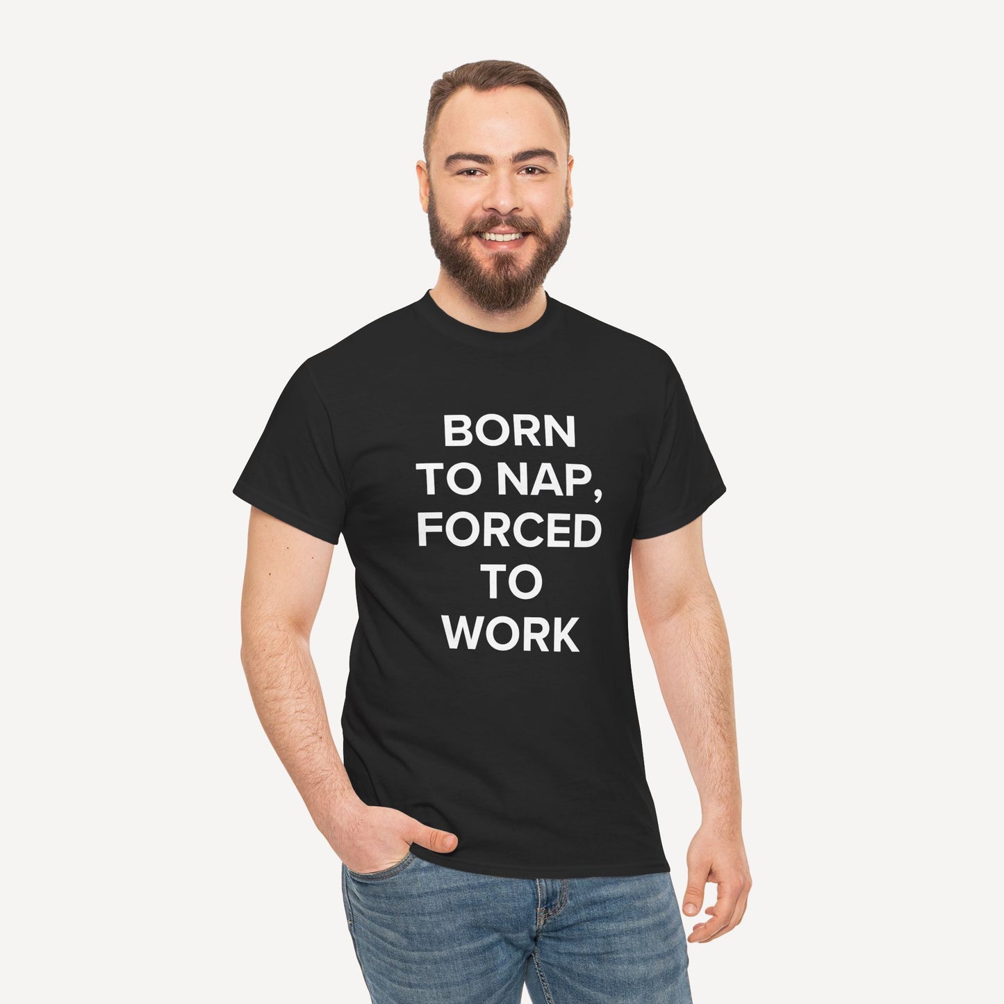 Born to Nap, Forced to Work - Funny Sayings for Men T-Shirts - Mens Unisex Cotton T-Shirt Graphic Printed Design Casual Short Sleeve Tee Tops