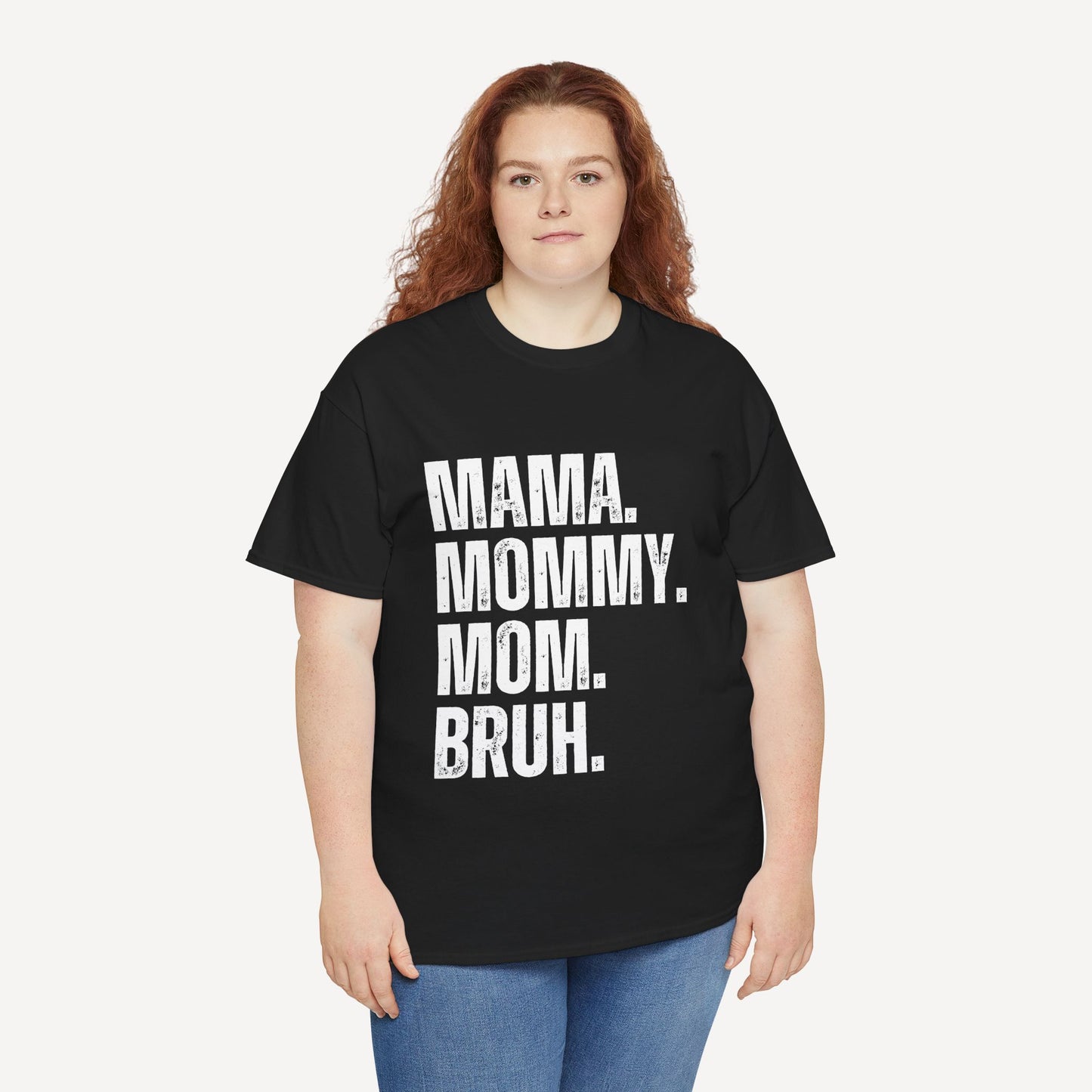 Mama. Mommy. Mom. Bruh. - Funny Mom T-Shirt - Women's Unisex Cotton T-Shirt Graphic Printed Design Casual Short Sleeve Tee Tops