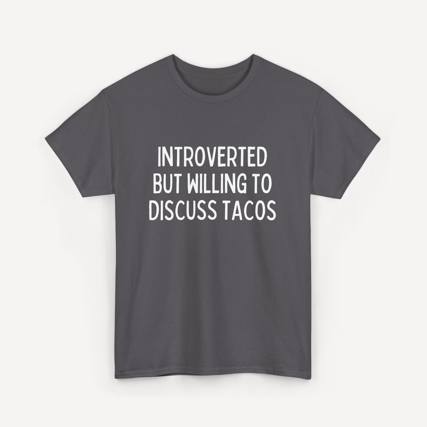 Introverted But Willing to Discuss Tacos - Funny Sayings for Men T-Shirts - Mens Unisex Cotton T-Shirt Graphic Printed Design Casual Short Sleeve Tee Tops
