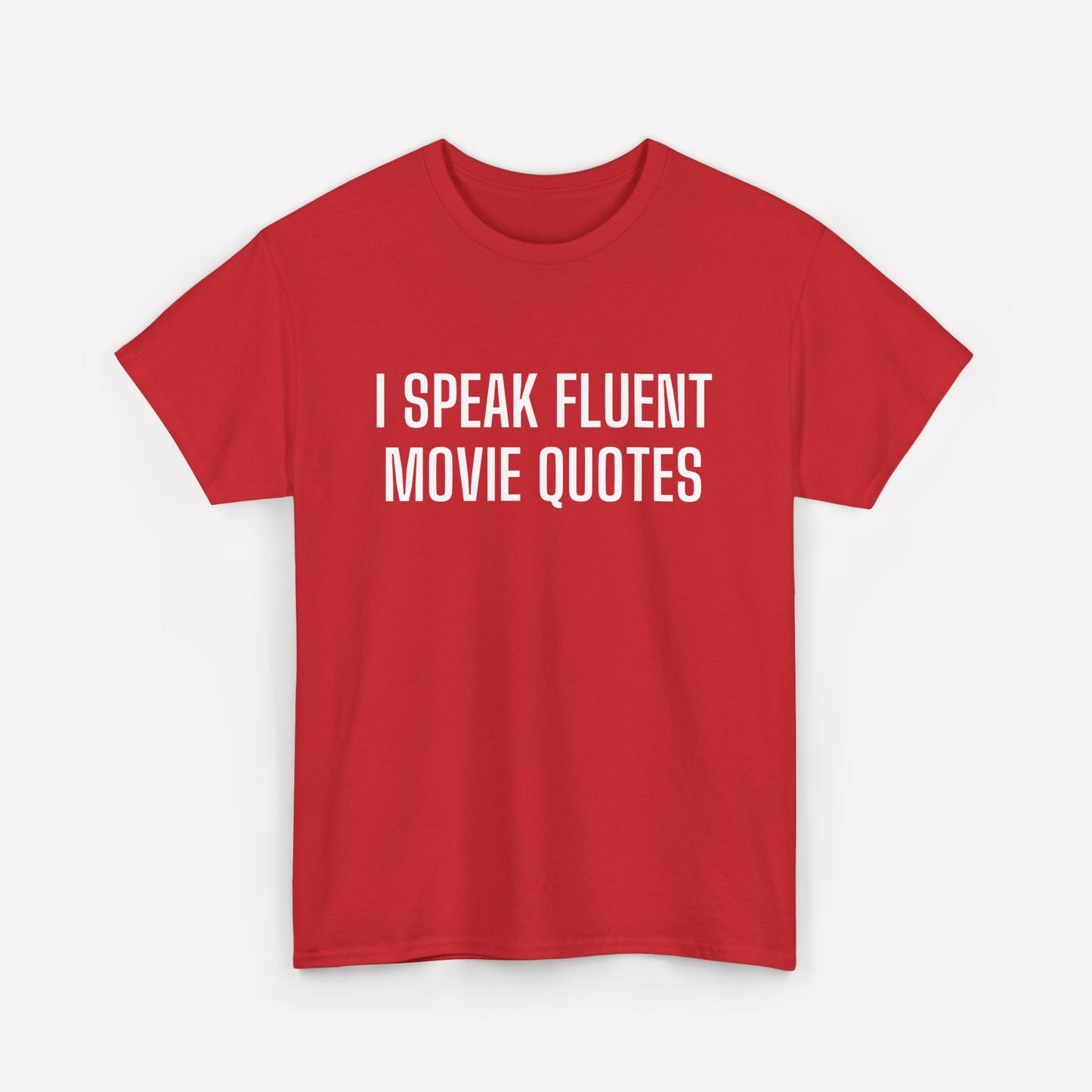 I Speak Fluent Movie Quotes - Funny Sayings for Men T-Shirts - Mens Unisex Cotton T-Shirt Graphic Printed Design Casual Short Sleeve Tee Tops