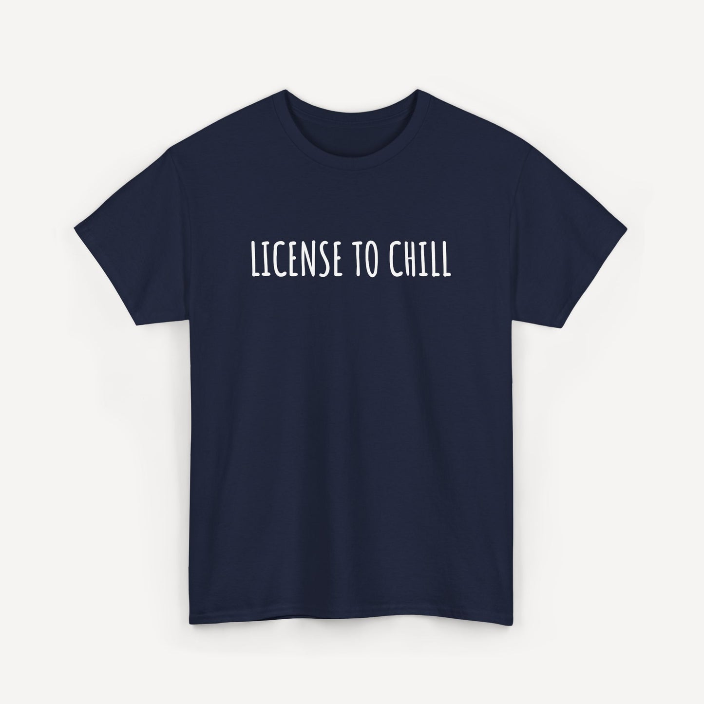License to Chill - Funny Sayings for Men T-Shirts - Mens Unisex Cotton T-Shirt Graphic Printed Design Casual Short Sleeve Tee Tops