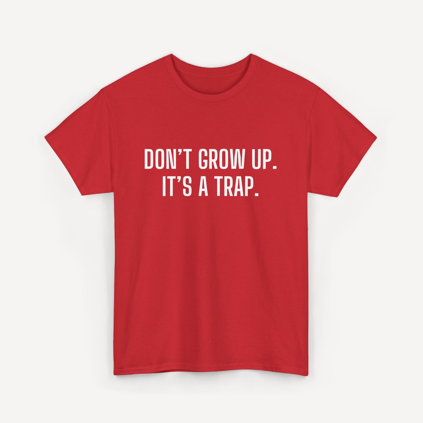 Don’t Grow Up. It’s a Trap. - Funny Sayings for Men T-Shirts - Mens Unisex Cotton T-Shirt Graphic Printed Design Casual Short Sleeve Tee Tops