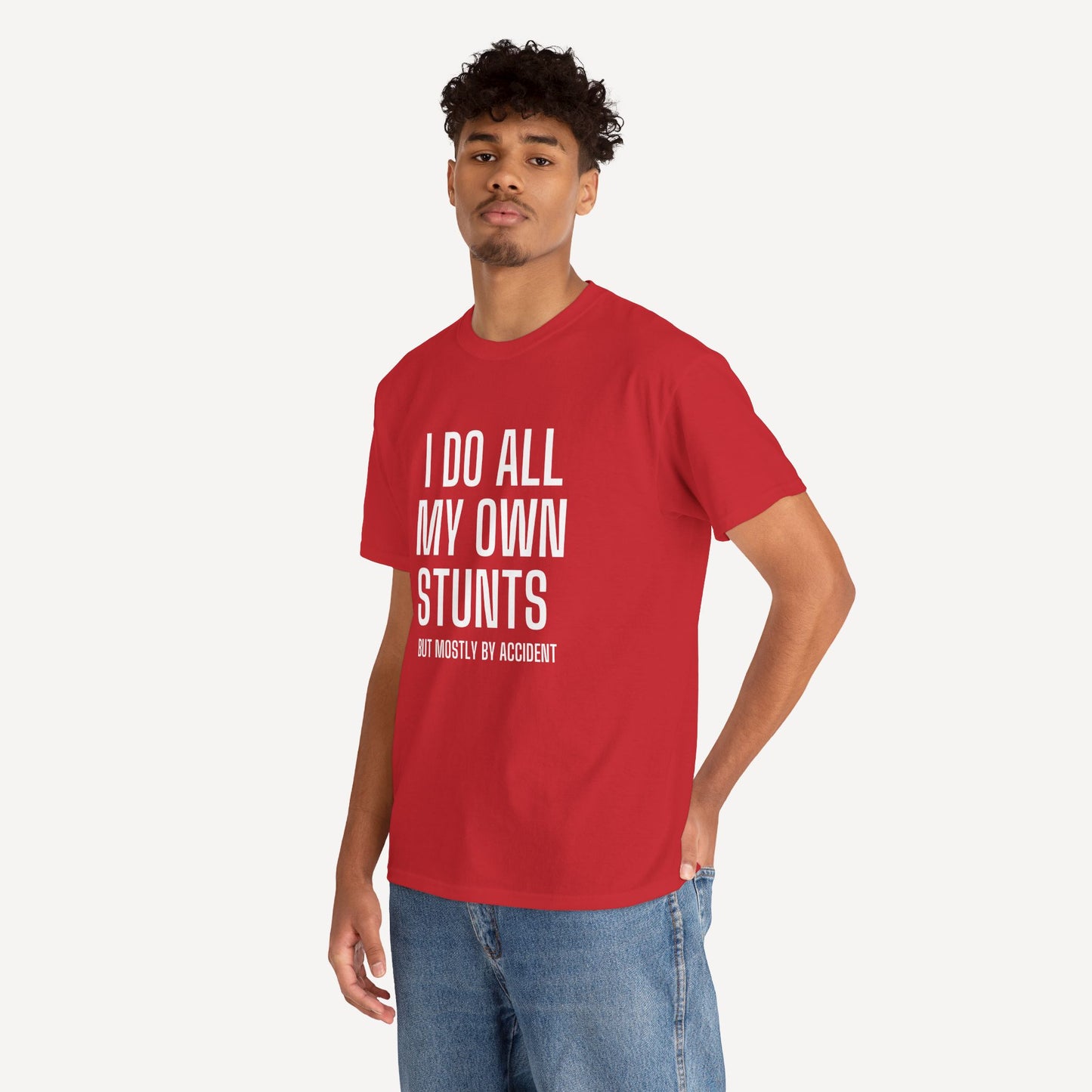 I Do All My Own Stunts (But Mostly by Accident) - Funny Sayings for Men T-Shirts - Mens Unisex Cotton T-Shirt Graphic Printed Design Casual Short Sleeve Tee Tops