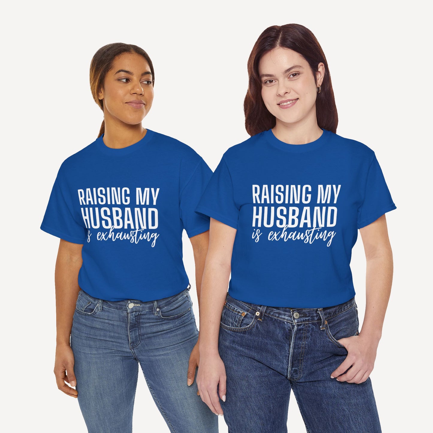Raising My Husband is Exhausting - Funny Mom T-Shirt - Women's Unisex Cotton T-Shirt Graphic Printed Design Casual Short Sleeve Tee Tops