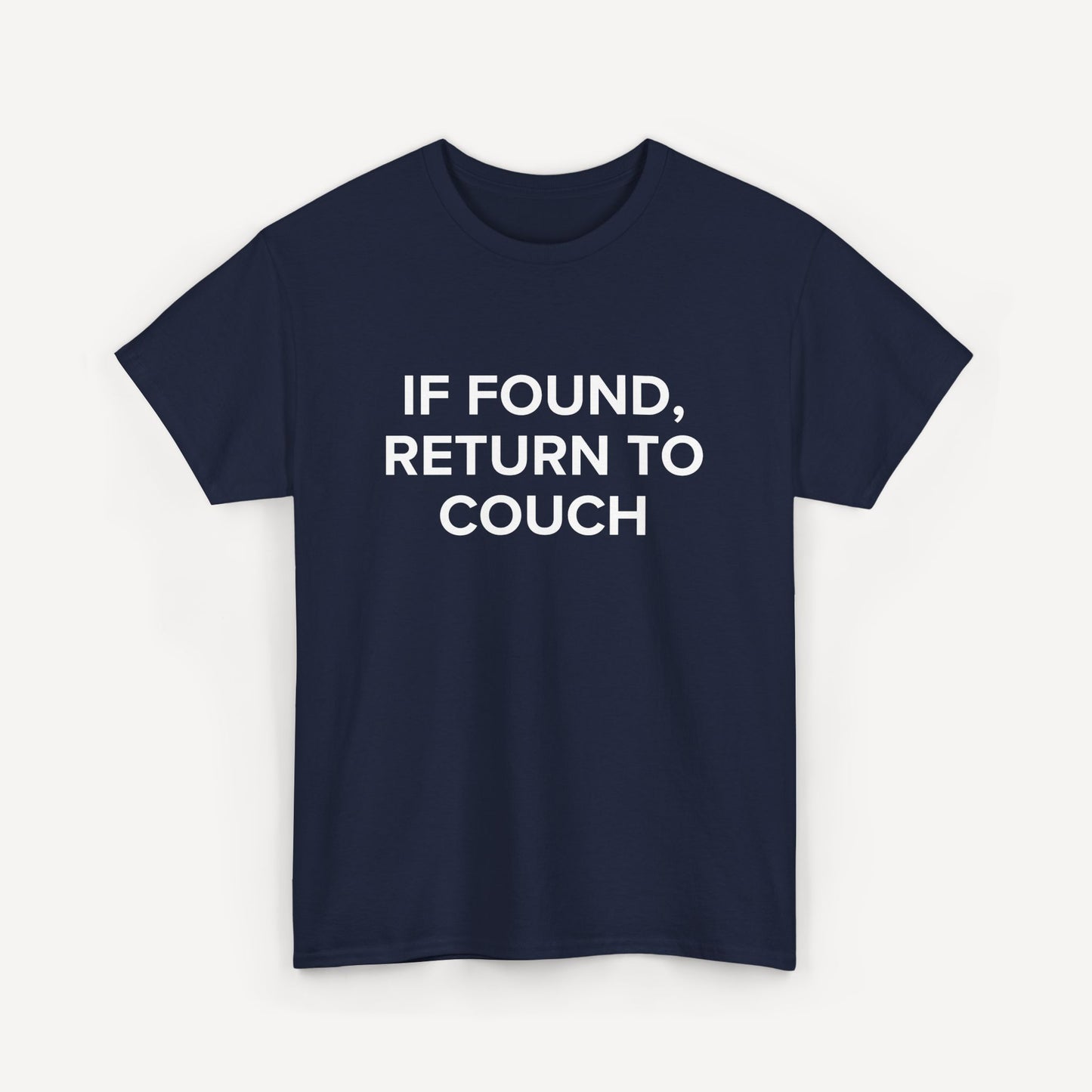 If Found, Return to Couch - Funny Sayings for Men T-Shirts - Mens Unisex Cotton T-Shirt Graphic Printed Design Casual Short Sleeve Tee Tops