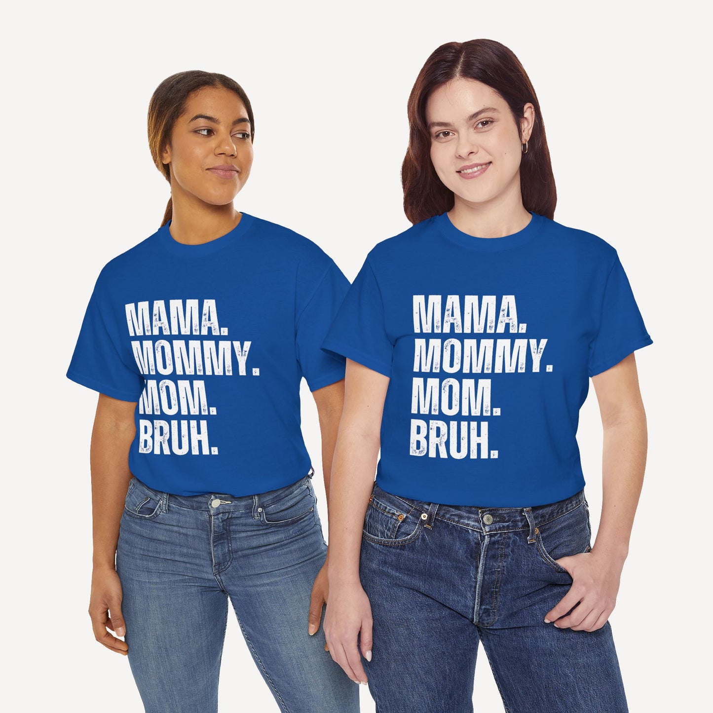 Mama. Mommy. Mom. Bruh. - Funny Mom T-Shirt - Women's Unisex Cotton T-Shirt Graphic Printed Design Casual Short Sleeve Tee Tops