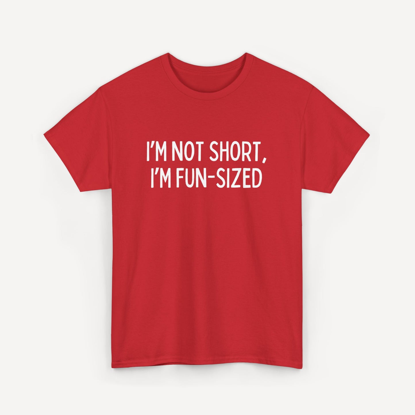 I’m Not Short, I’m Fun-Sized - Funny Sayings for Men T-Shirts - Mens Unisex Cotton T-Shirt Graphic Printed Design Casual Short Sleeve Tee Tops