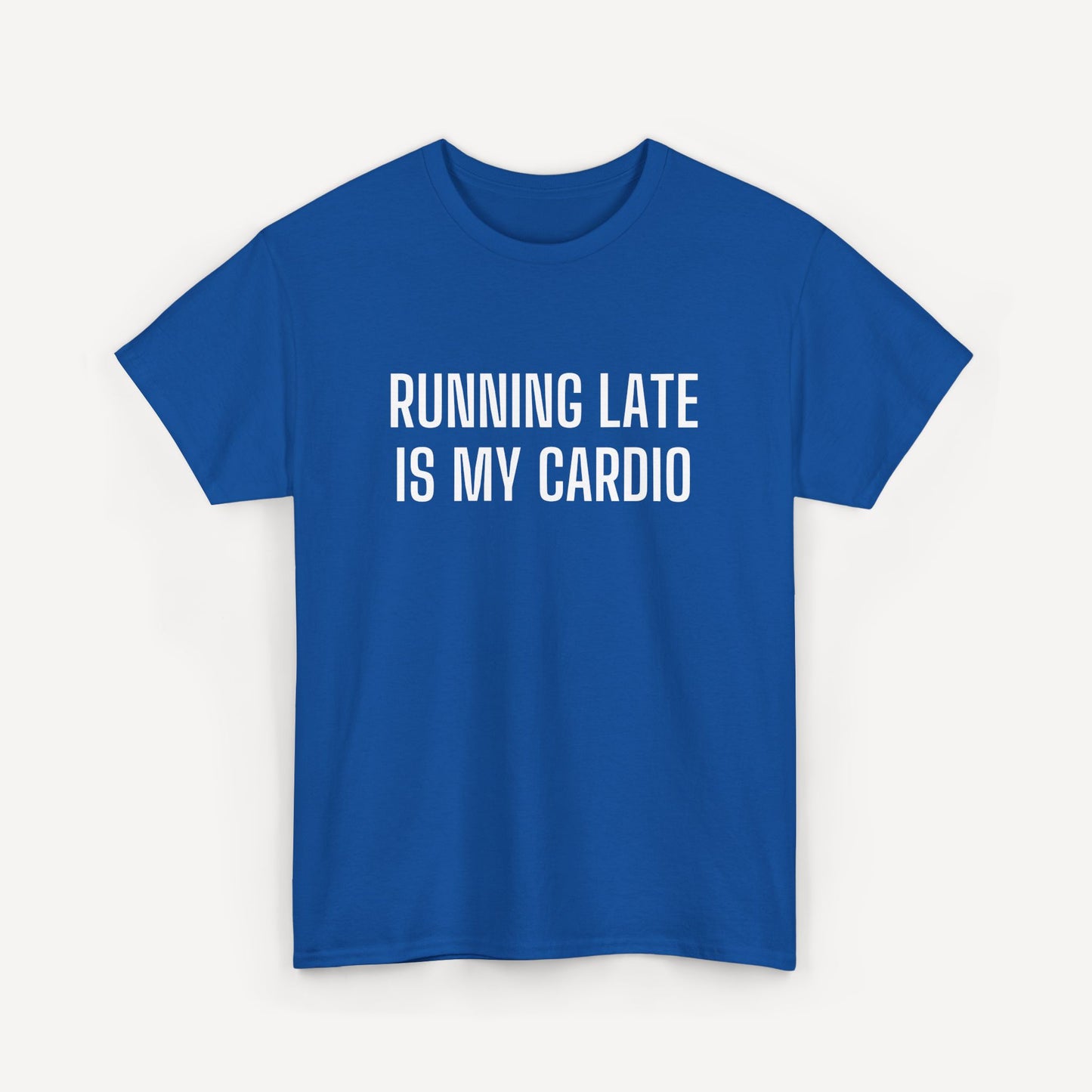 Running Late is My Cardio - Funny Sayings for Men T-Shirts - Mens Unisex Cotton T-Shirt Graphic Printed Design Casual Short Sleeve Tee Tops