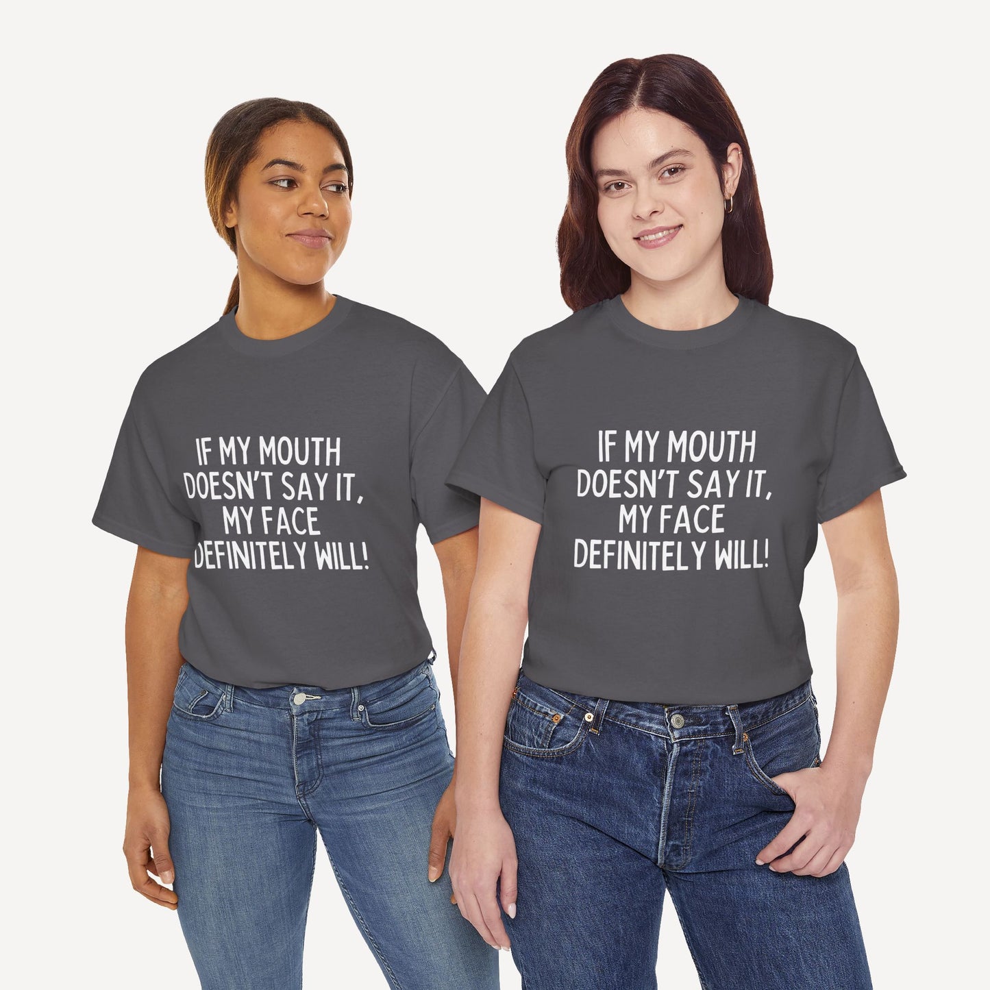 If My Mouth Doesn’T Say It, My Face Definitely Will! - Funny Mom T-Shirt - Women's Unisex Cotton T-Shirt Graphic Printed Design Casual Short Sleeve Tee Tops